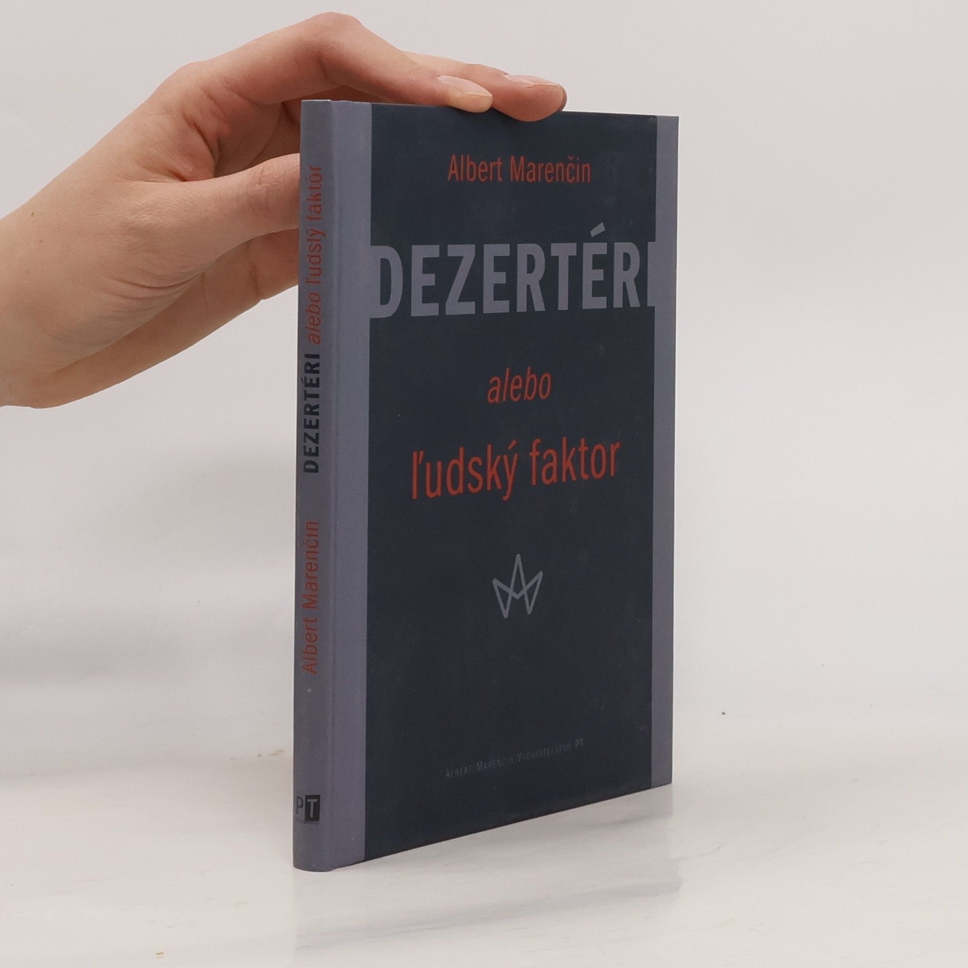 Albert Marenčin Dezertéri alebo ľudský faktor