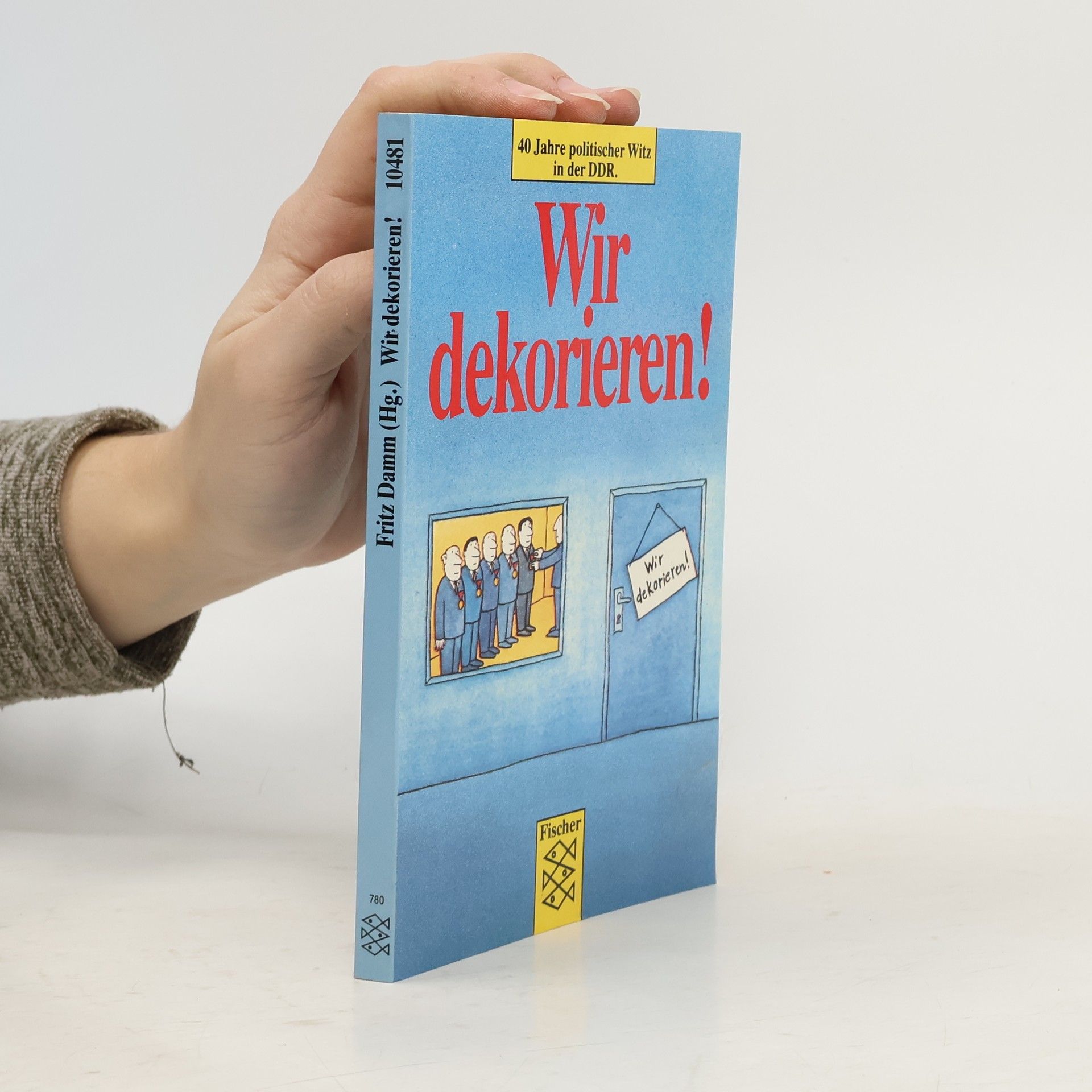 Fritz Damm Wir dekorieren!