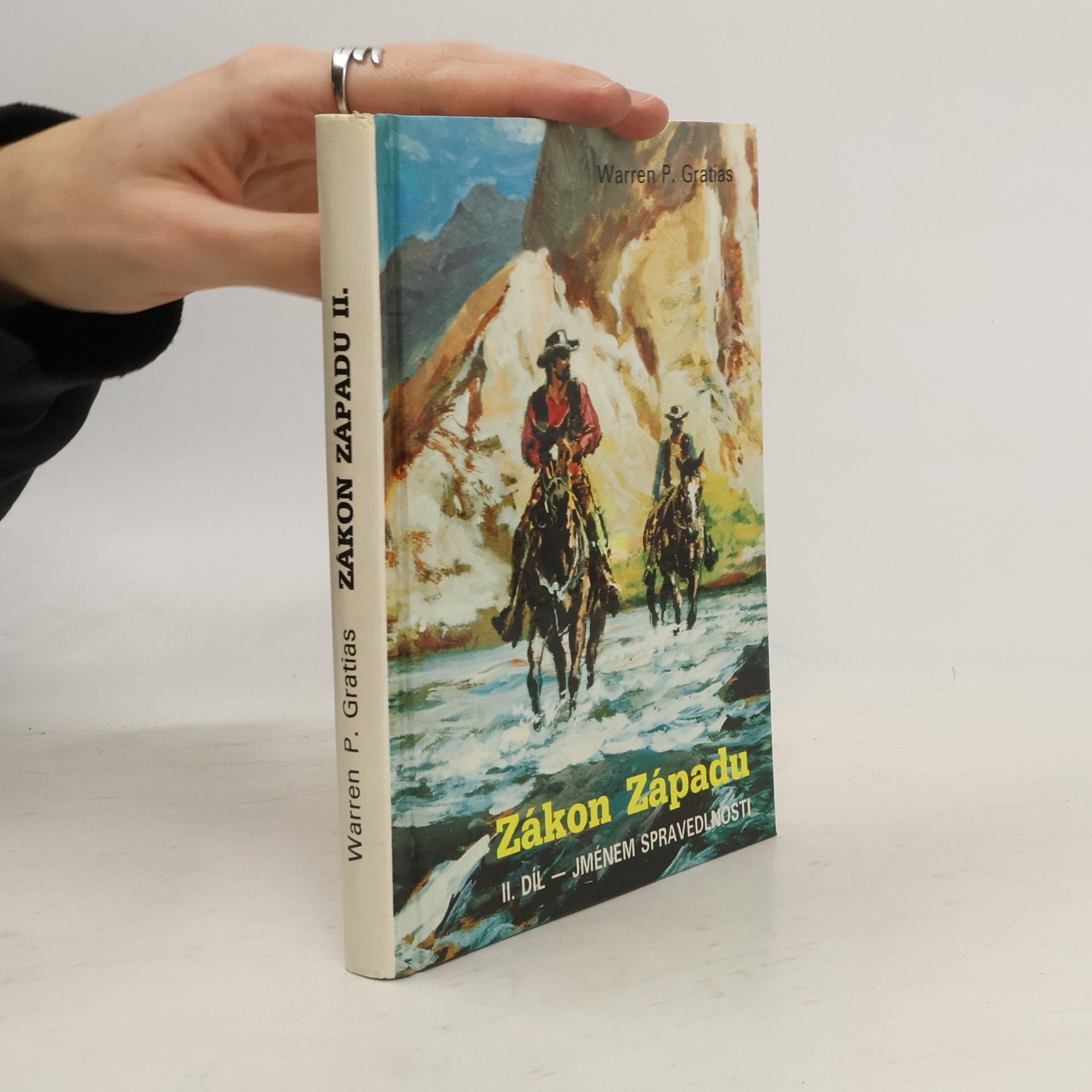 Petr Gratias Zákon Západu 2. Jménem spravedlnosti