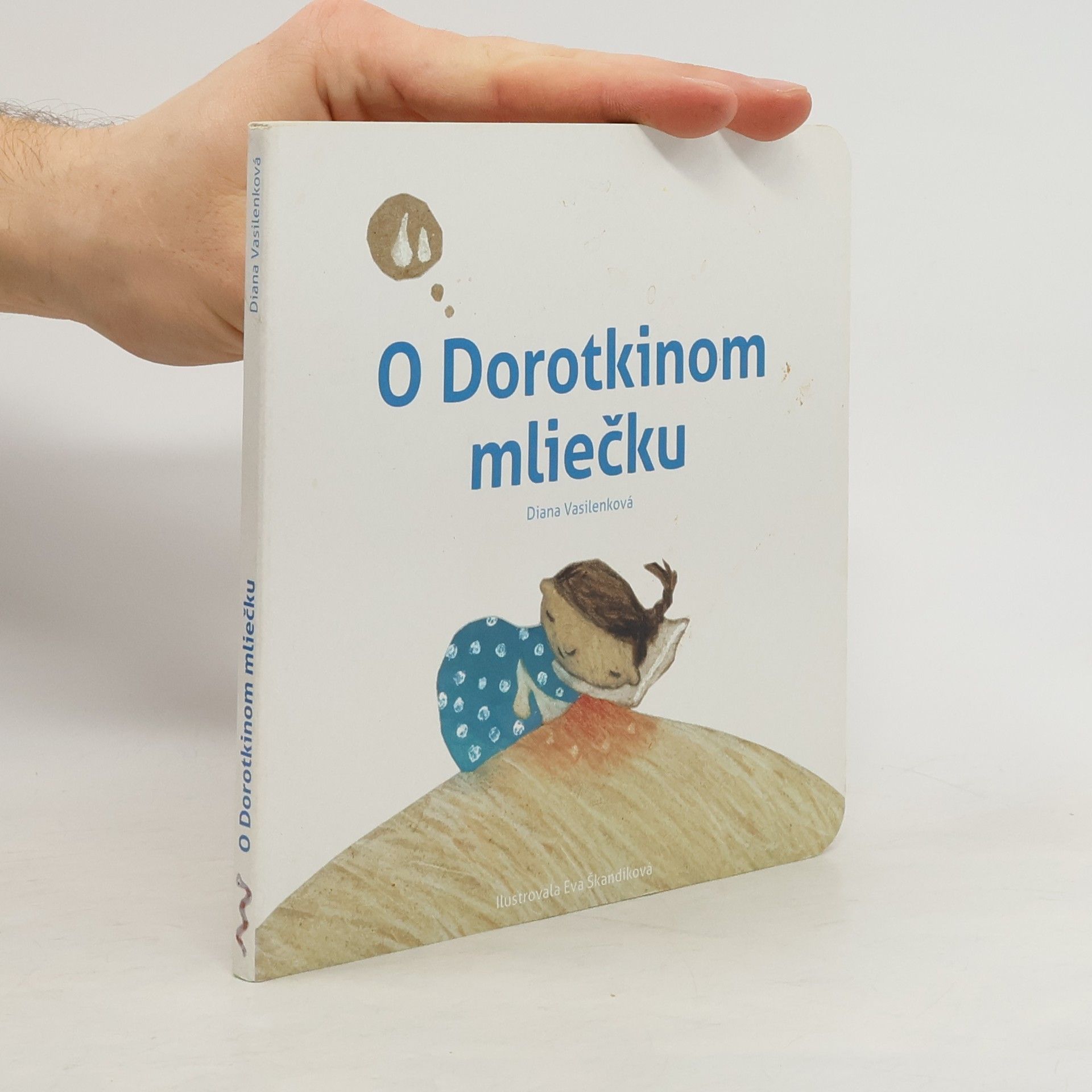 Diana Vasilenková O Dorotkinom mliečku