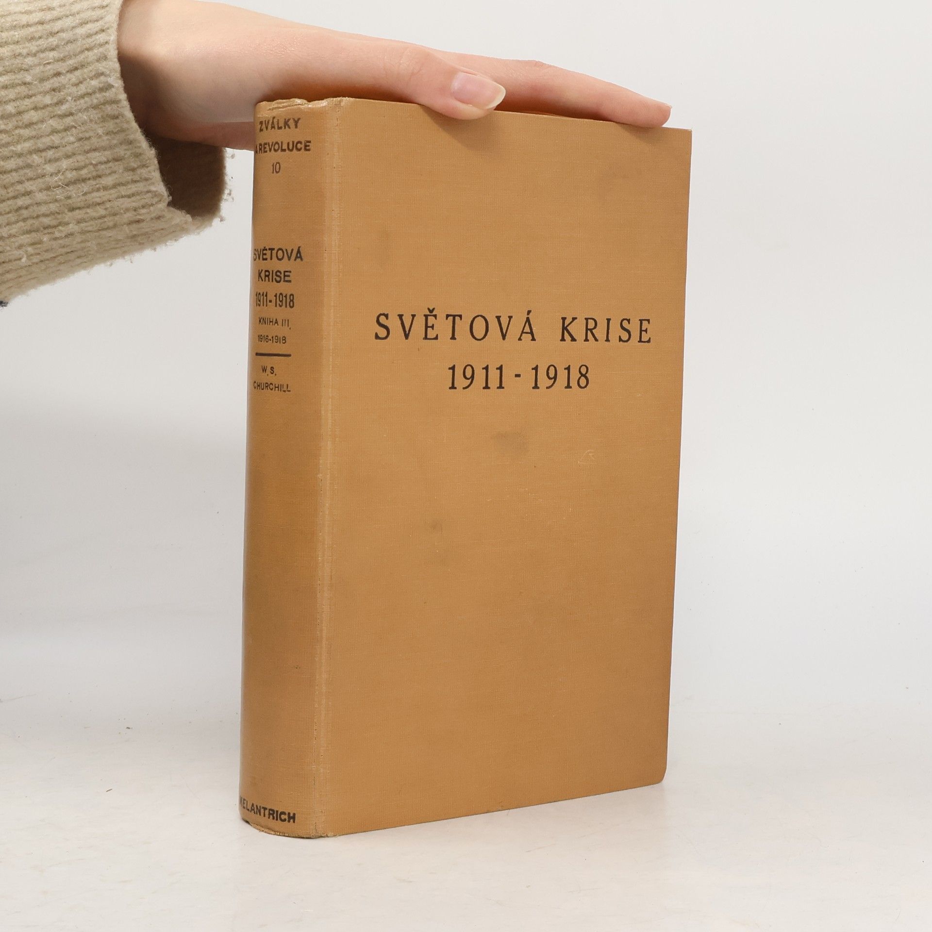 Winston Churchill Světová krise 1911-1918. Kniha III. 1916-1918