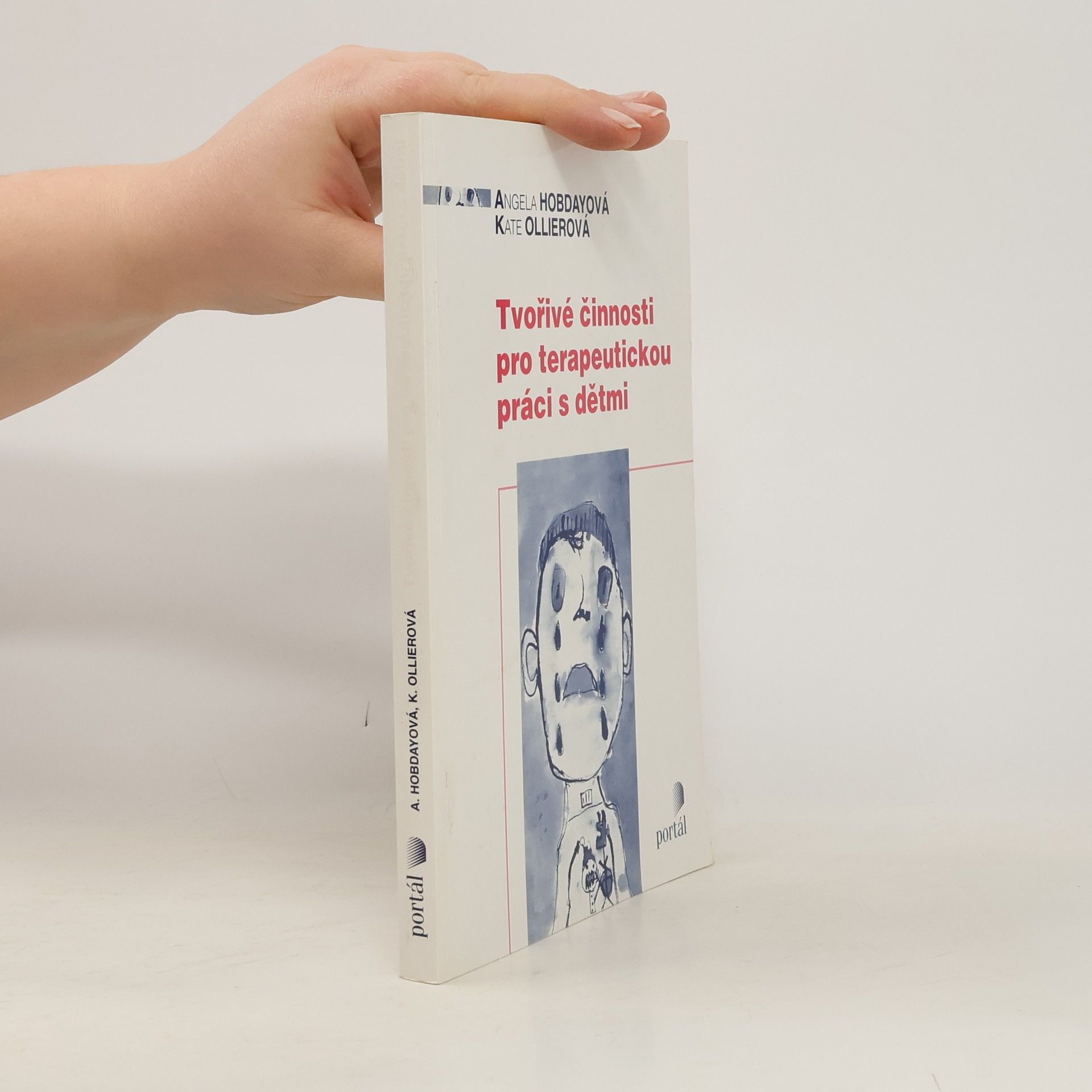 Kate Ollier Tvořivé činnosti pro terapeutickou práci s dětmi