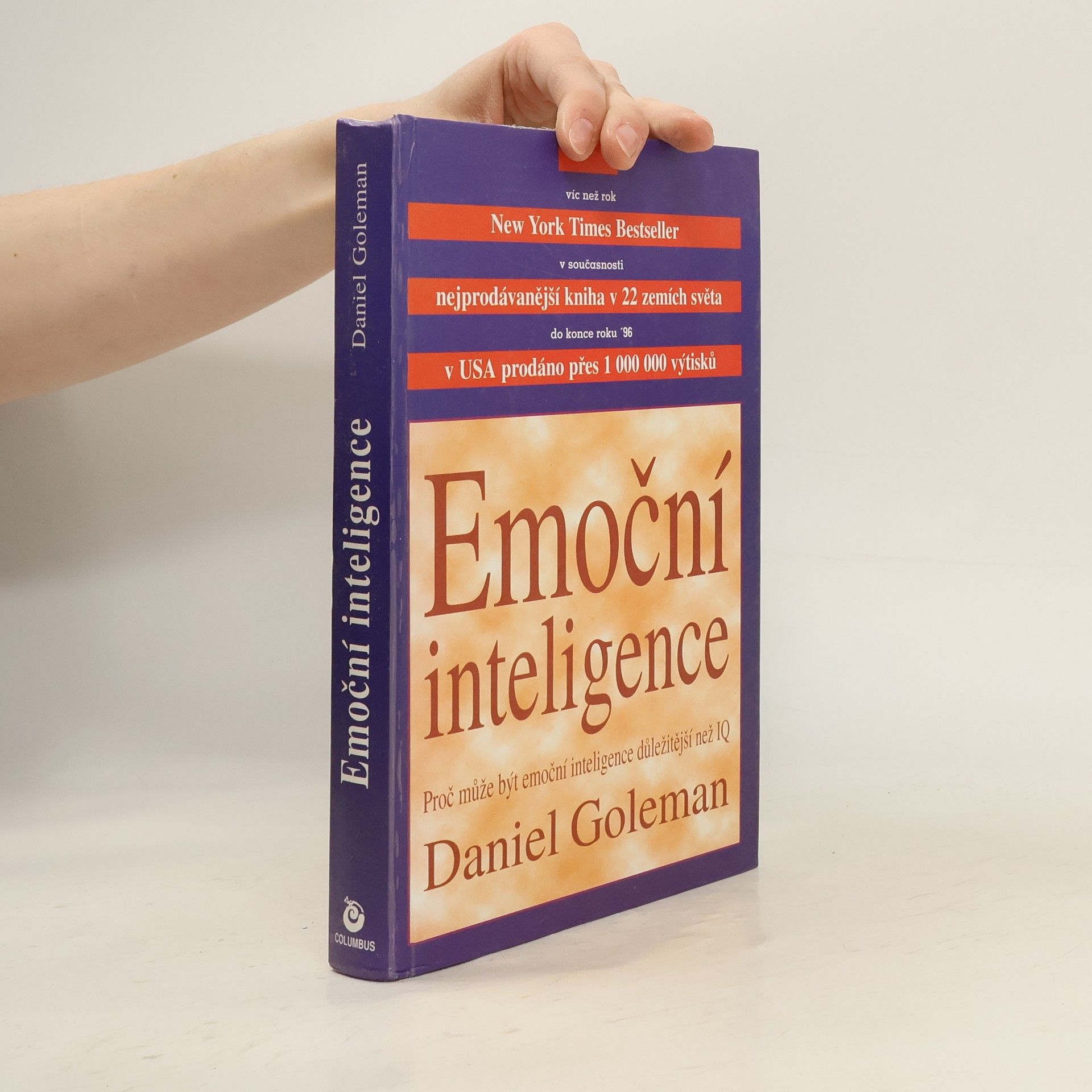 Daniel Goleman Emoční inteligence. Proč může být emoční inteligence důležitější než IQ