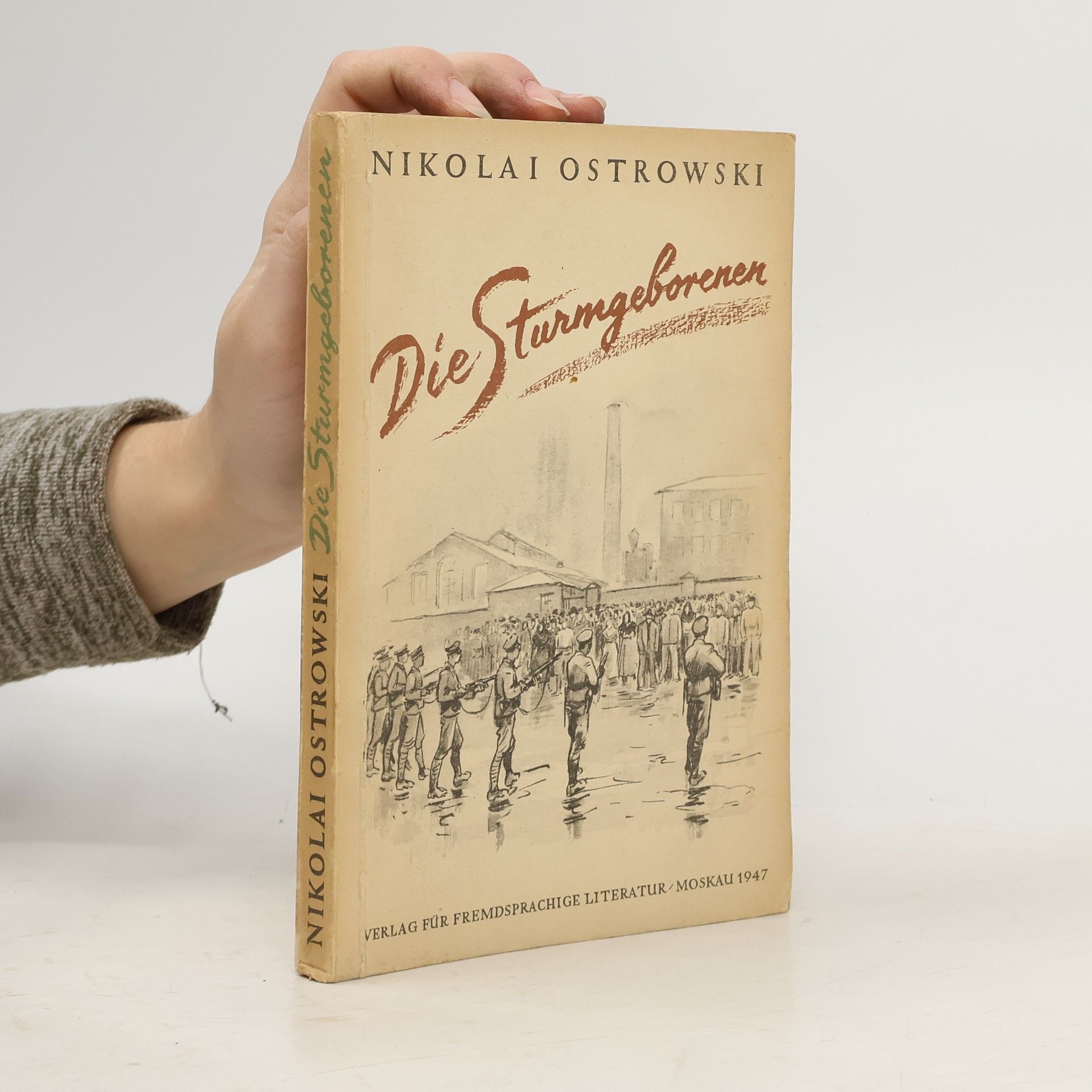 Nikolai Ostrowski Die Sturmgeborenen