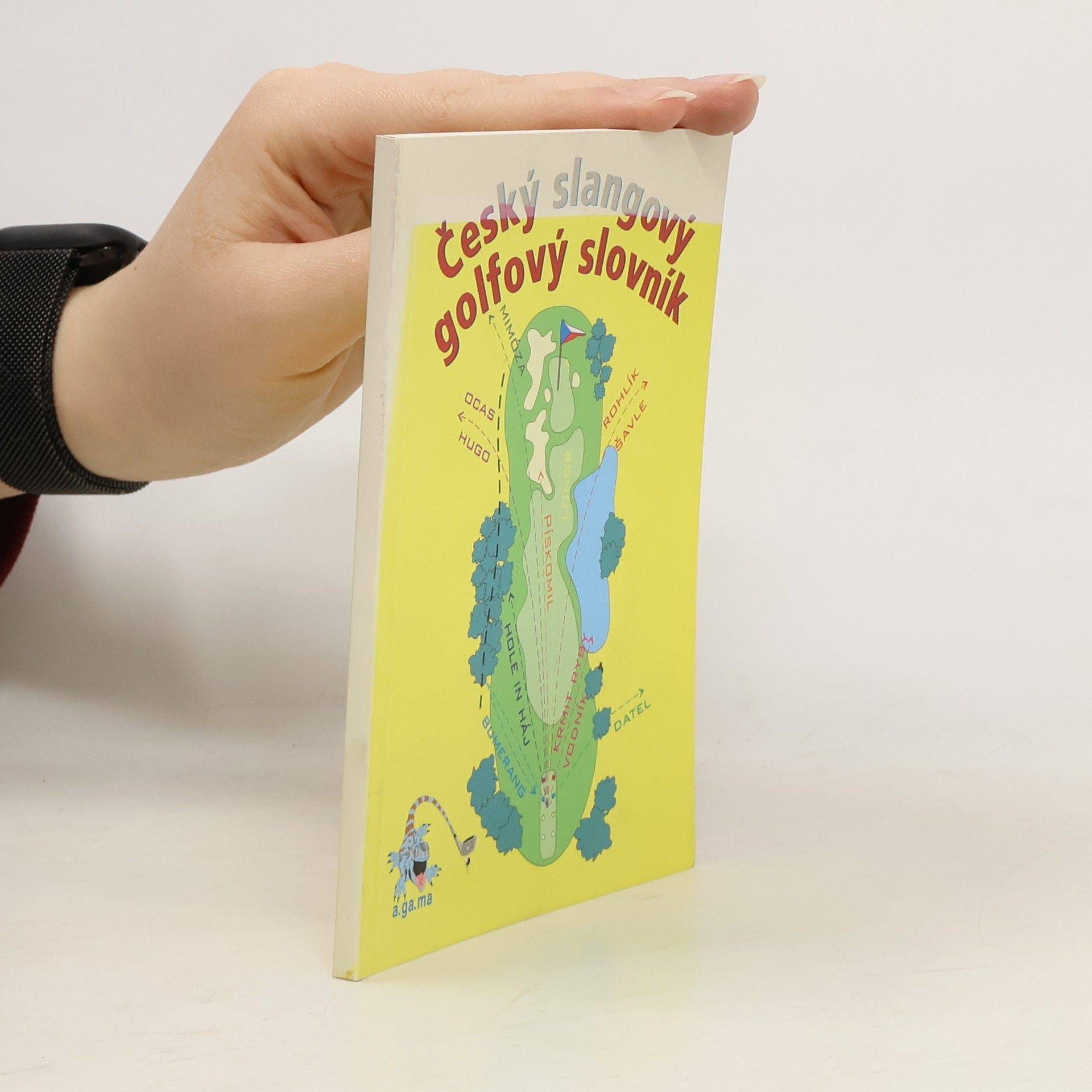 Daniela Gaudlová Český slangový golfový slovník