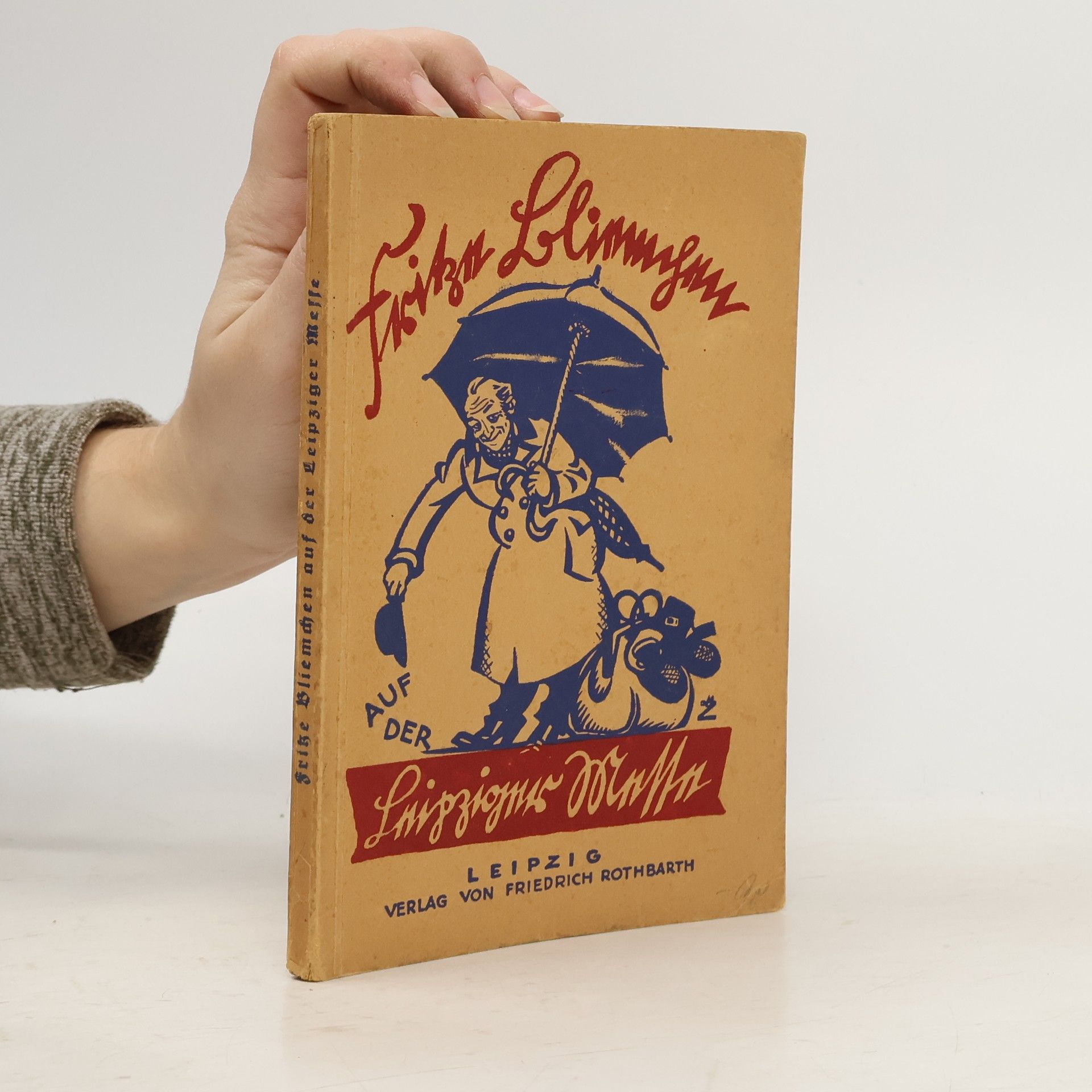 Reinhold Bachmann Fritze Bliemchen auf der Leipziger Messe