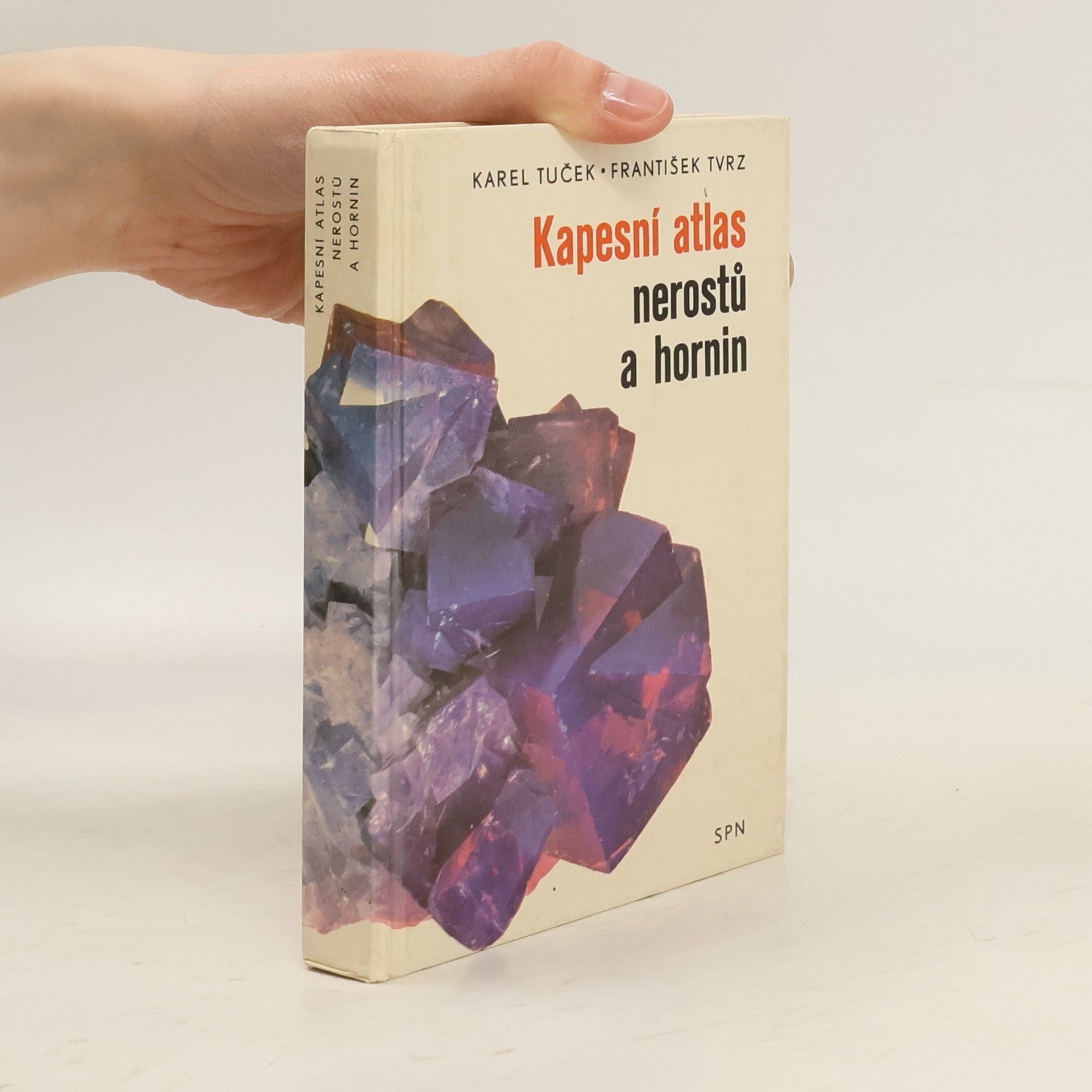 Karel Tuček Kapesní atlas nerostů a hornin