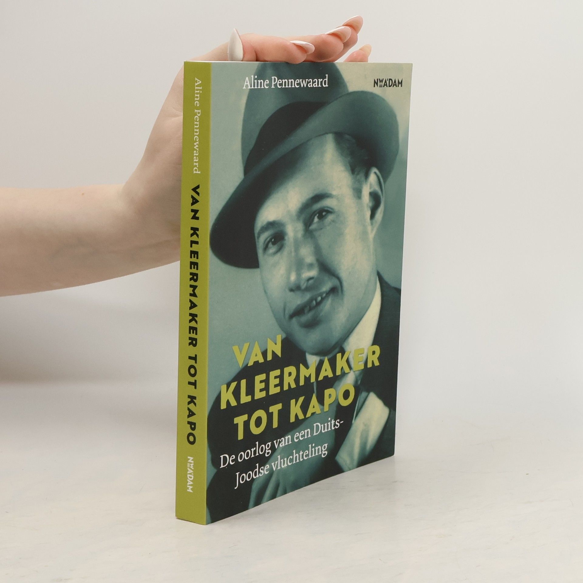 Aline Pennewaard Van kleermaker tot kapo