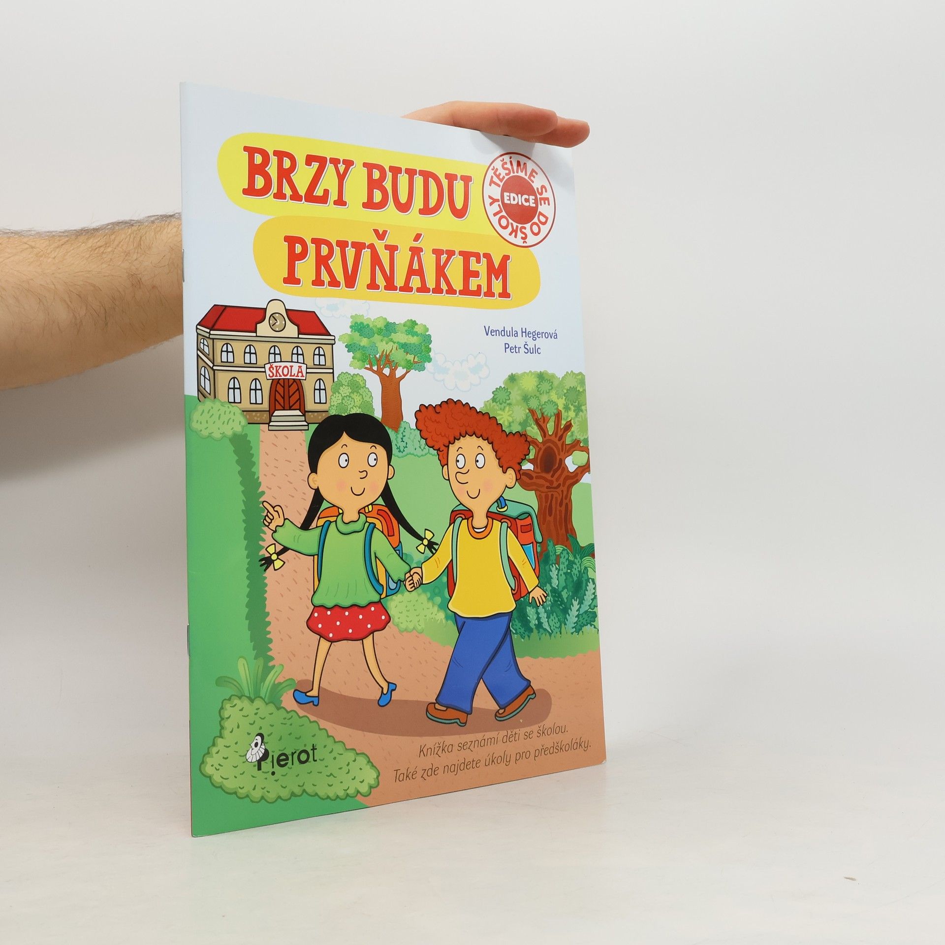 Peter S. Milan Brzy budu prvňákem