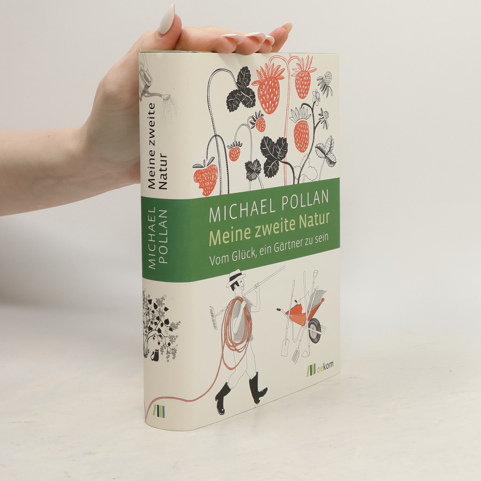 Michael Pollan Meine zweite Natur