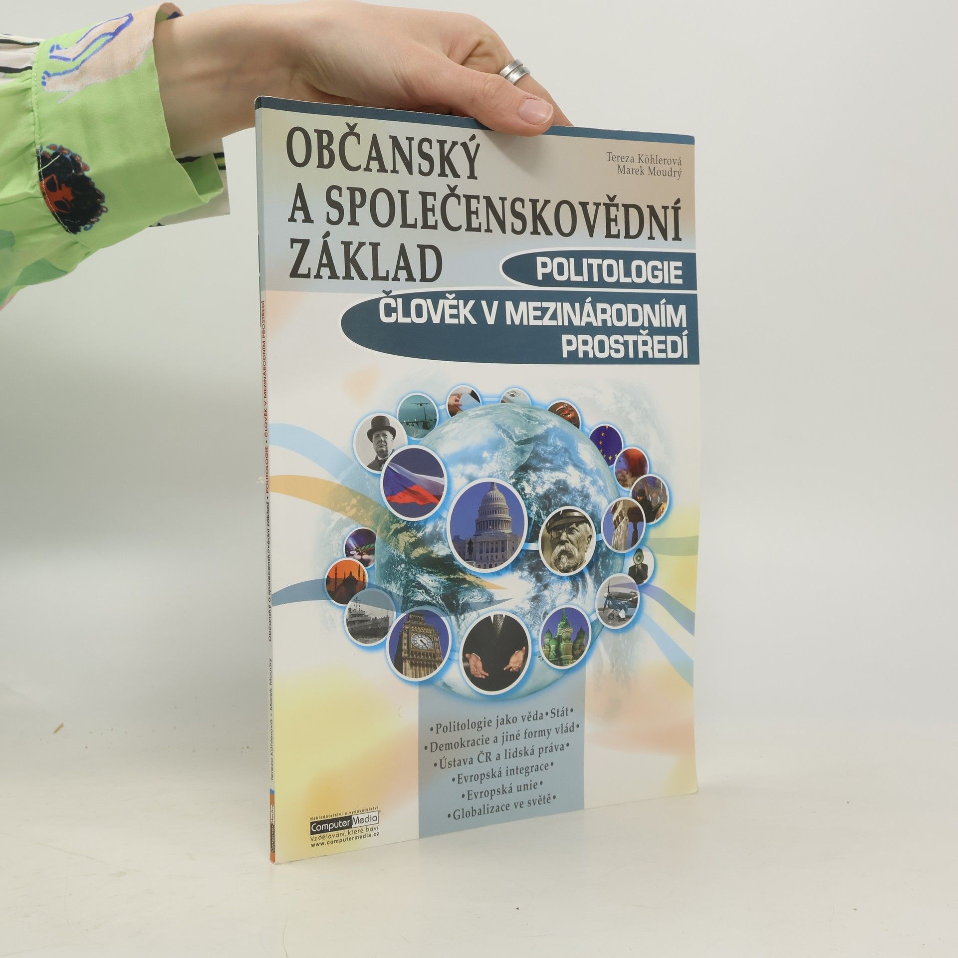 Tereza Köhlerová Občanský a společenskovědní základ. Politologie, člověk v mezinárodním prostředí