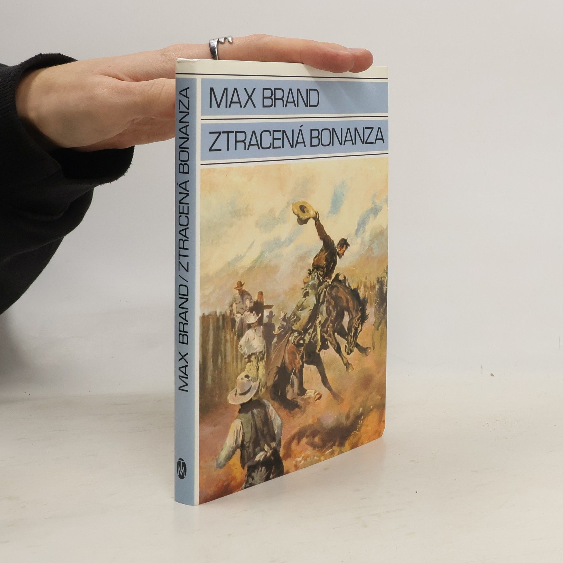 Max Brand Ztracená bonanza