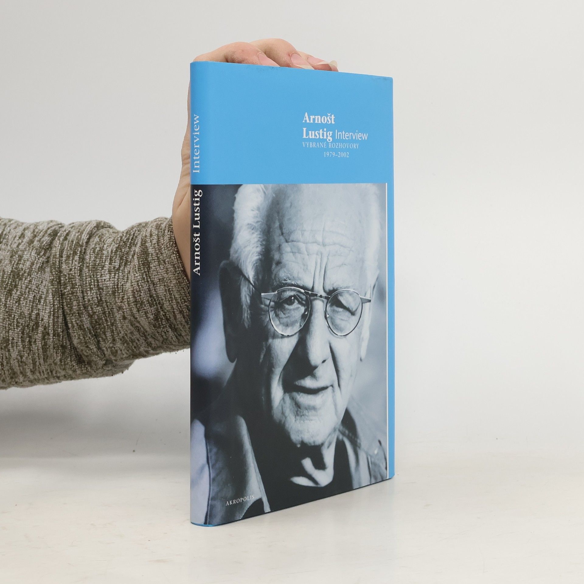 Arnošt Lustig Interview. Vybrané rozhovory 1979 - 2002