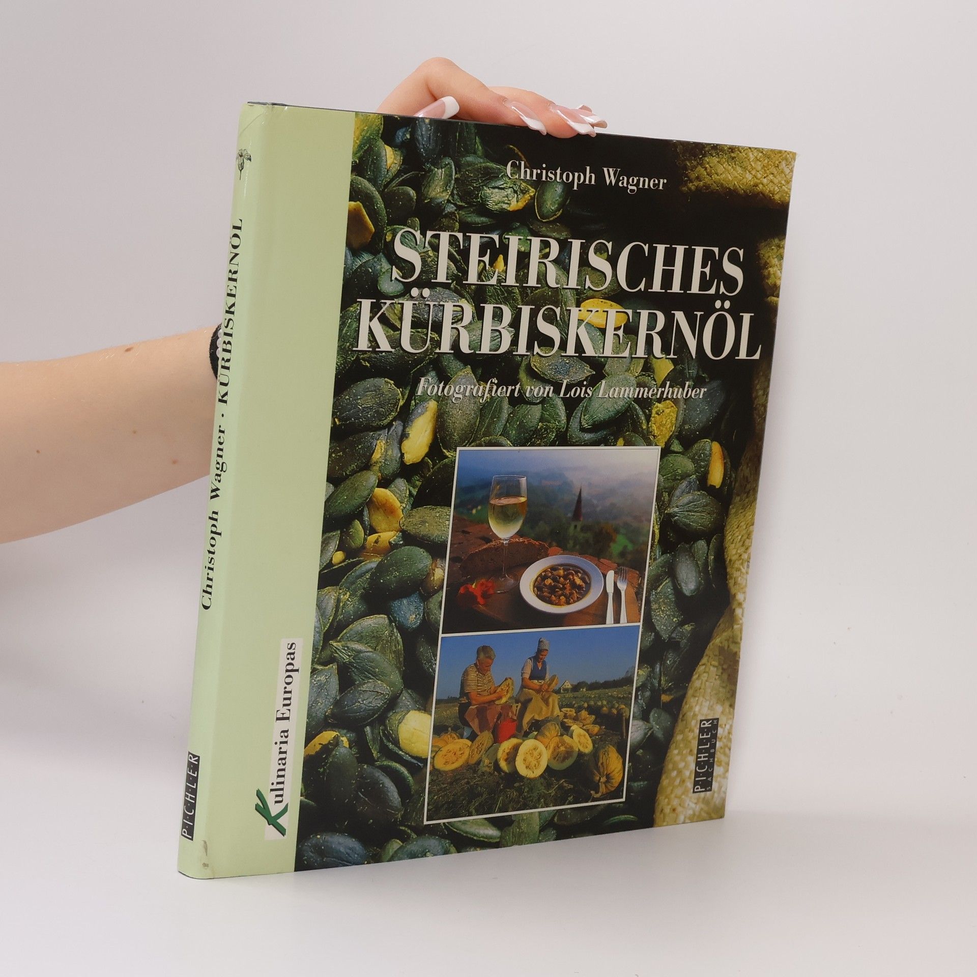Christoph Wagner Steirisches Kürbiskernöl