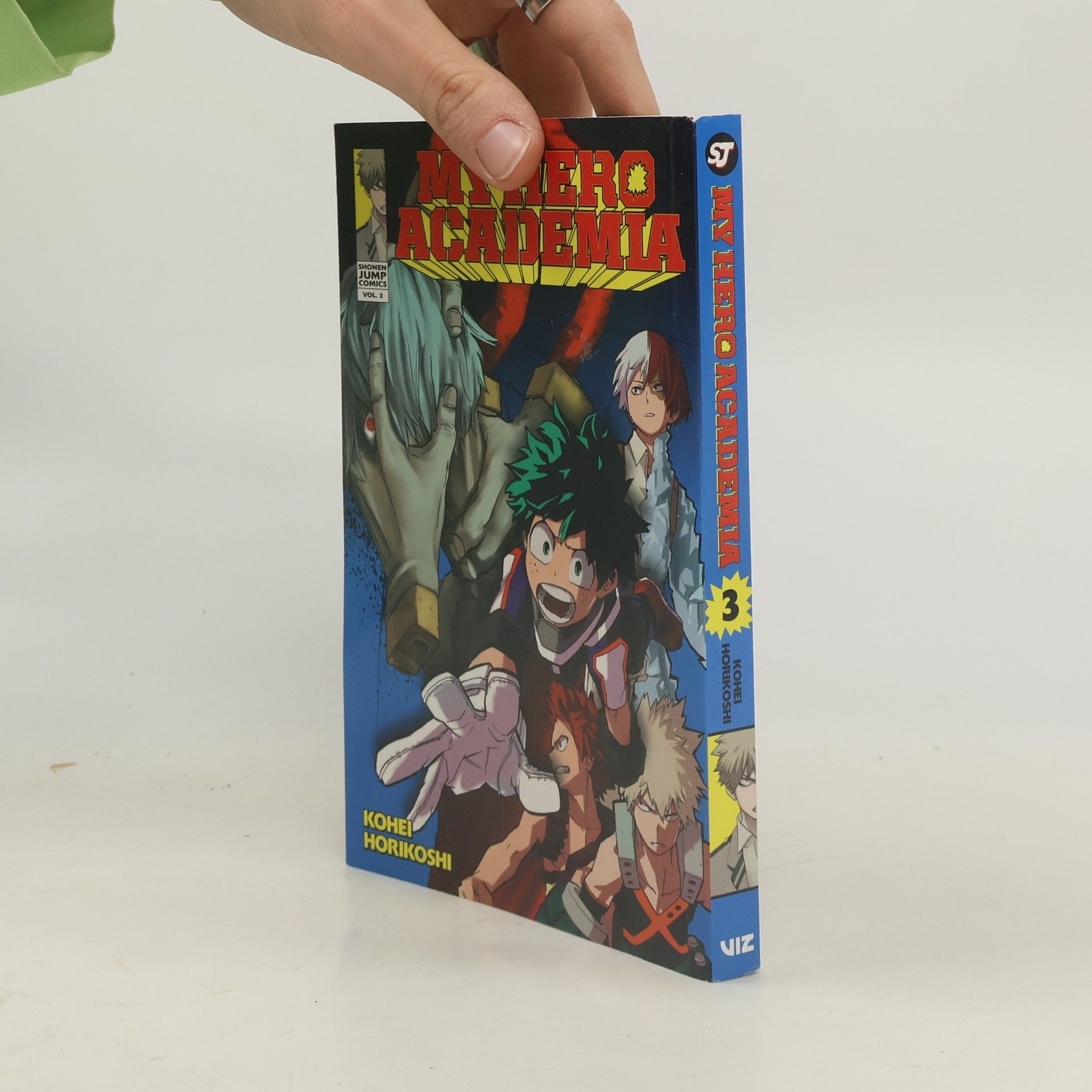 Kōhei Horikoshi My Hero Academia. Vol. 3, All Might