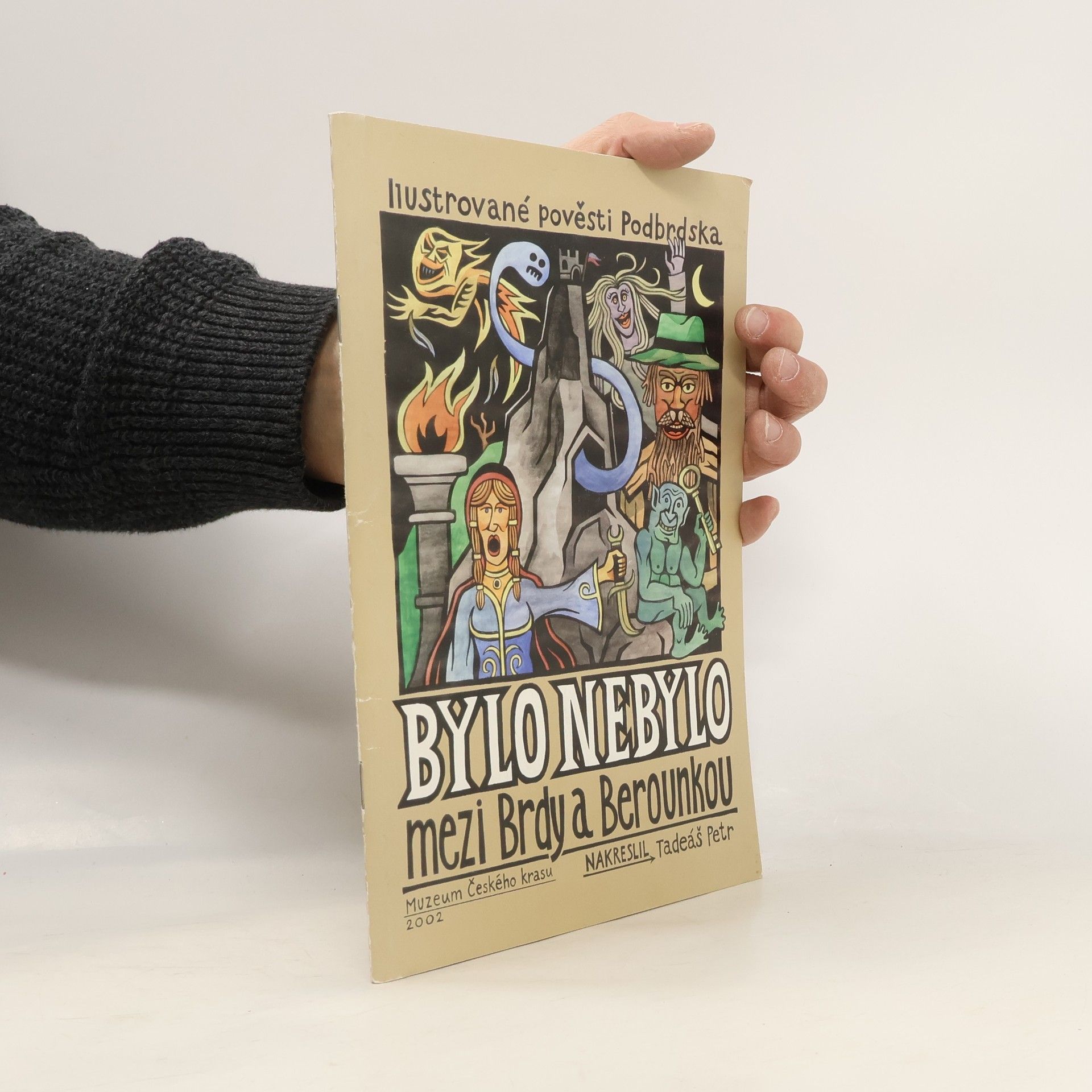 Tadeáš Petr Bylo nebylo mezi Brdy a Berounkou