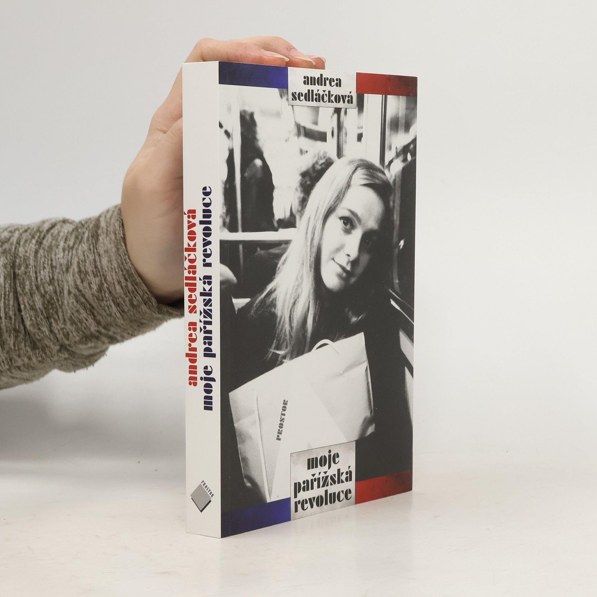 Andrea Sedláčková Moje pařížská revoluce
