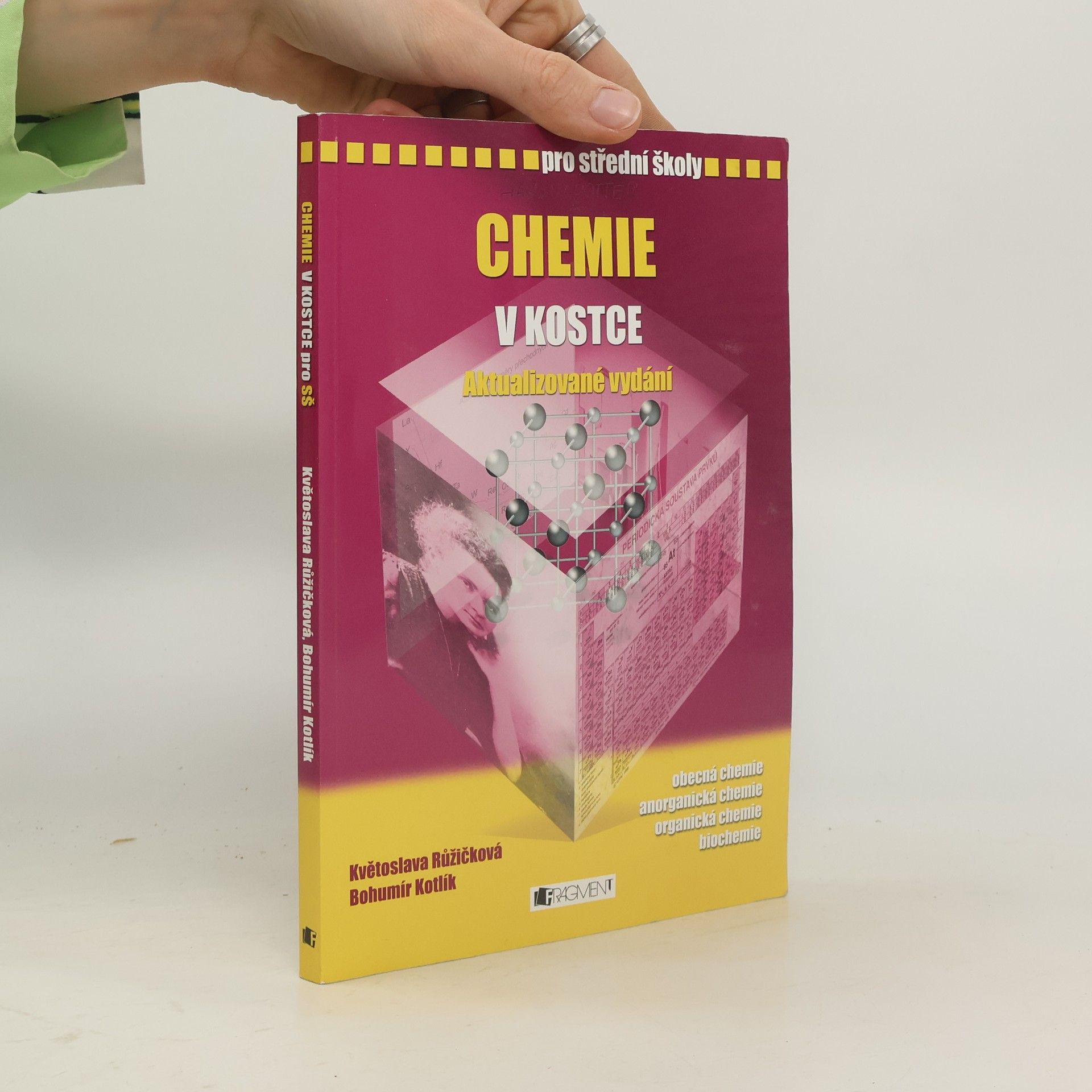 Květoslava Růžičková Chemie v kostce