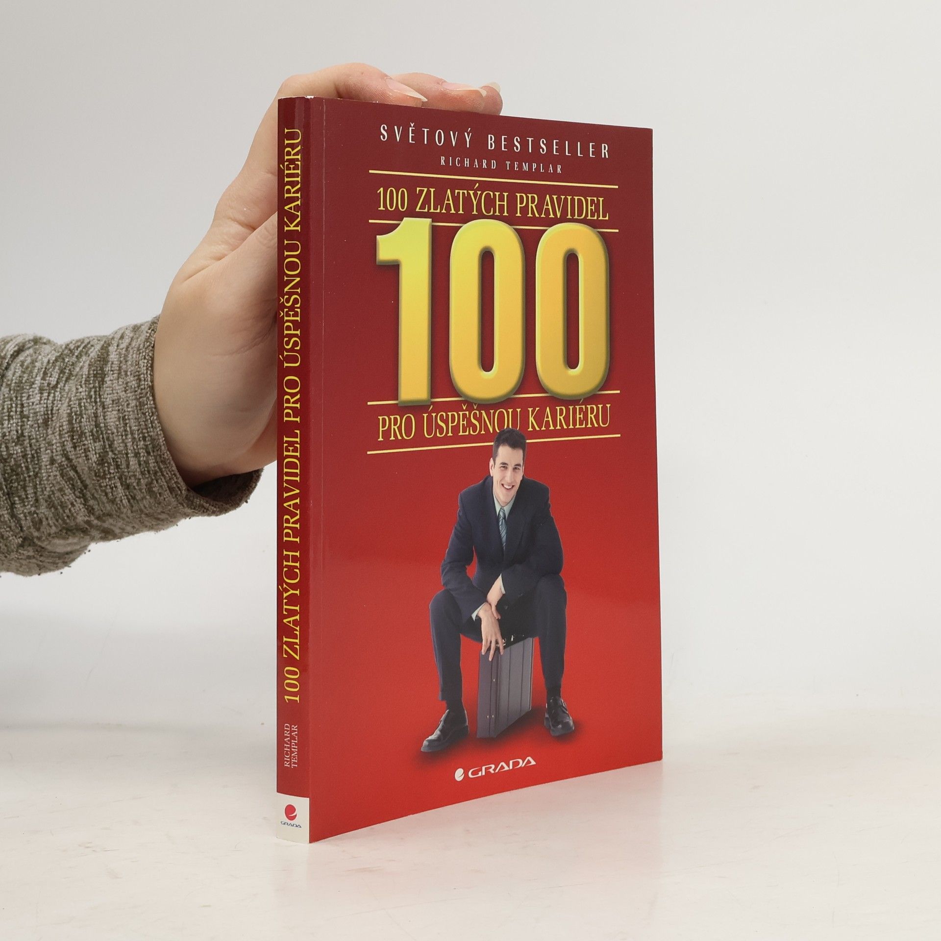 100 zlatých pravidel pro úspěšnou kariéru