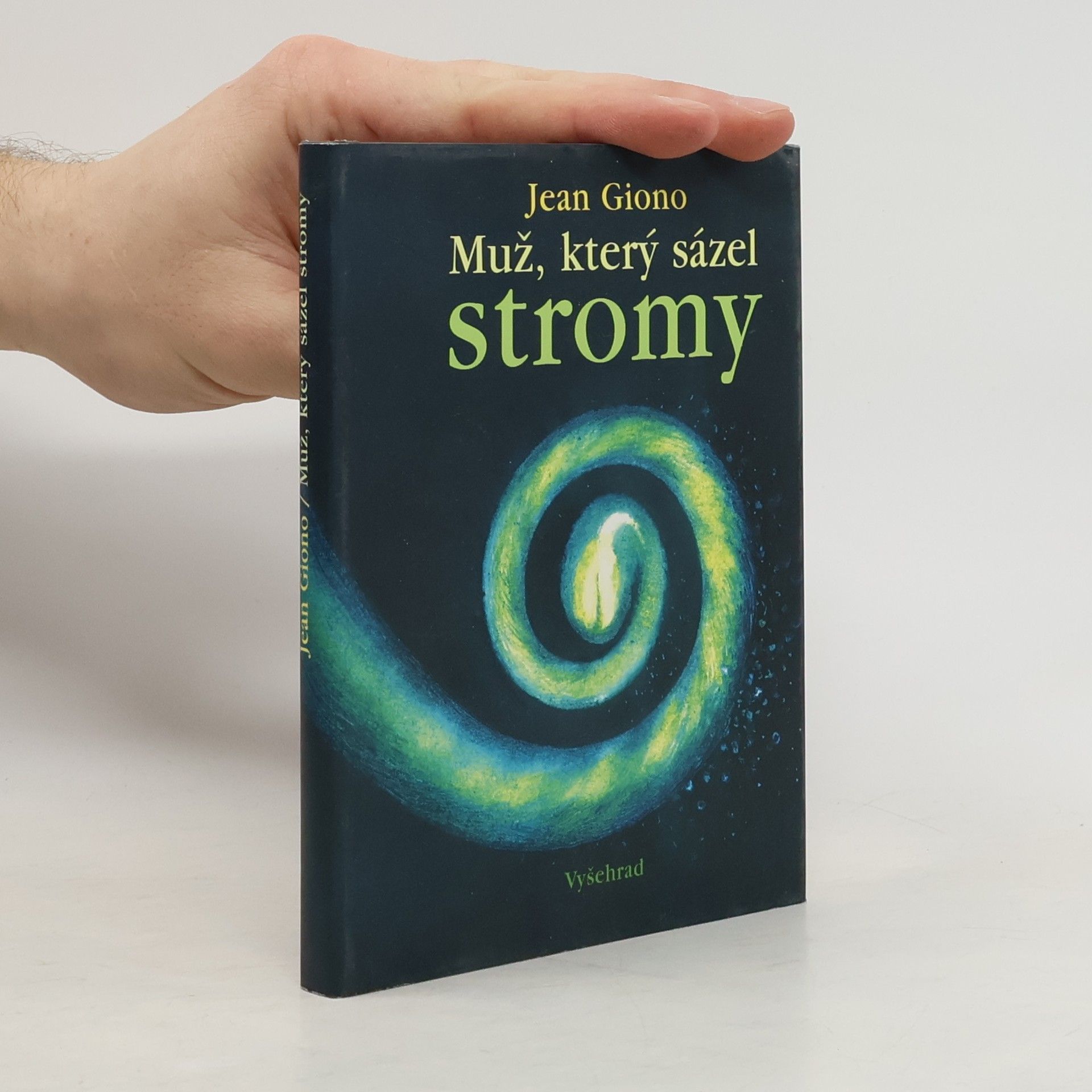 Jean Giono Muž, který sázel stromy