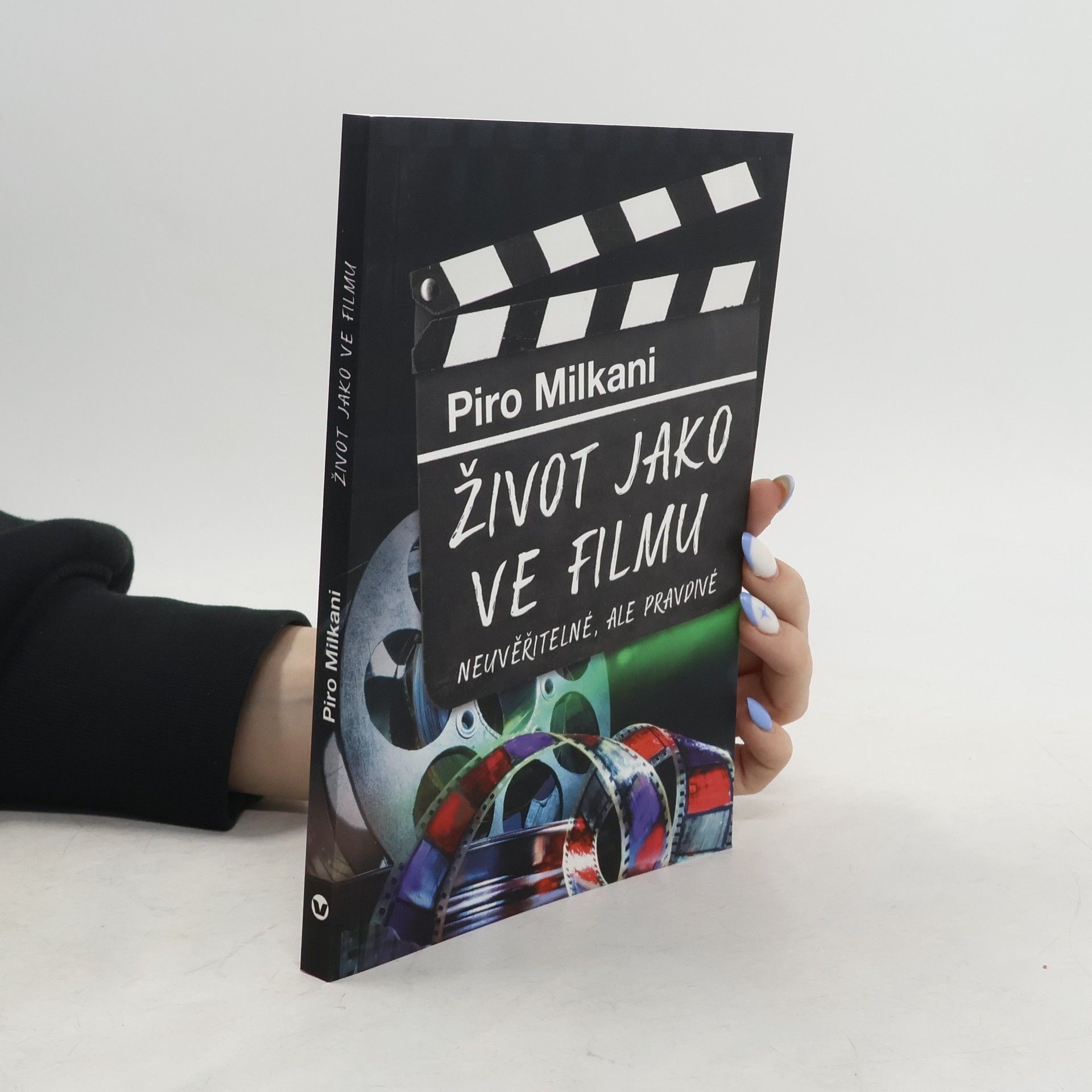 Piro Milkani Život jako ve filmu