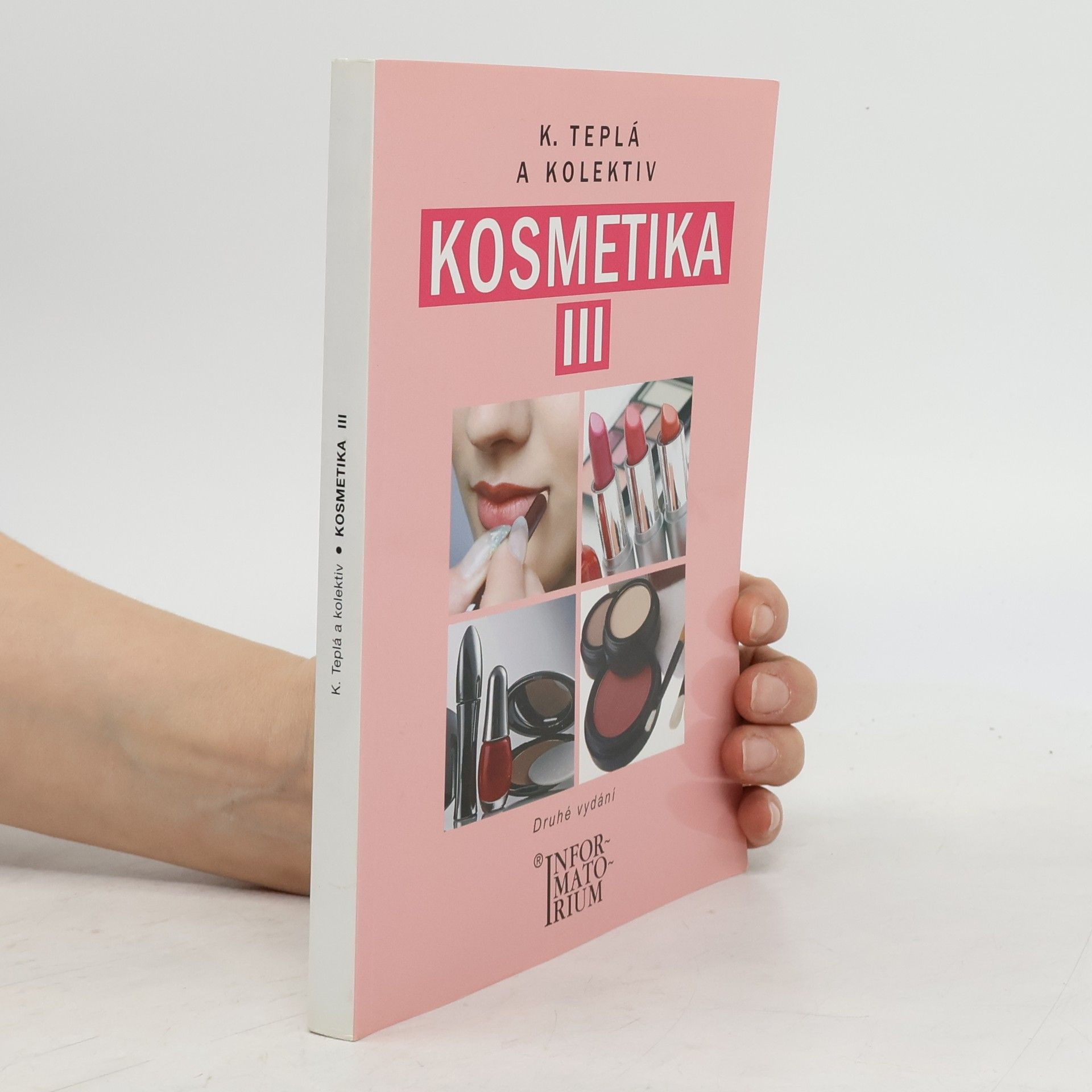 Kosmetika : pro studijní obor Kosmetička. III