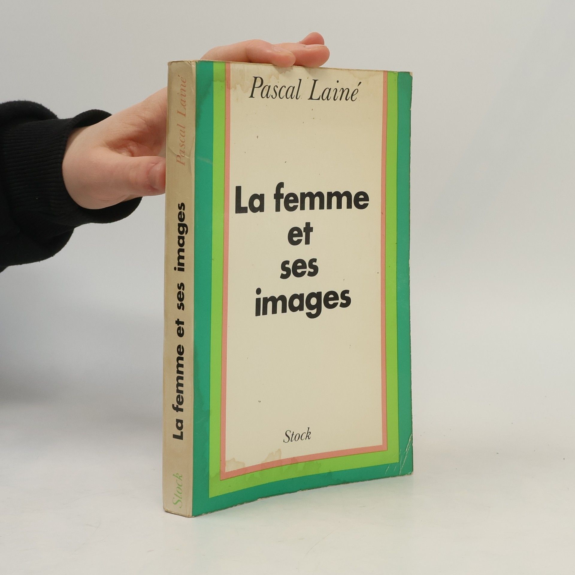 Pascal Lainé La Femme et ses images