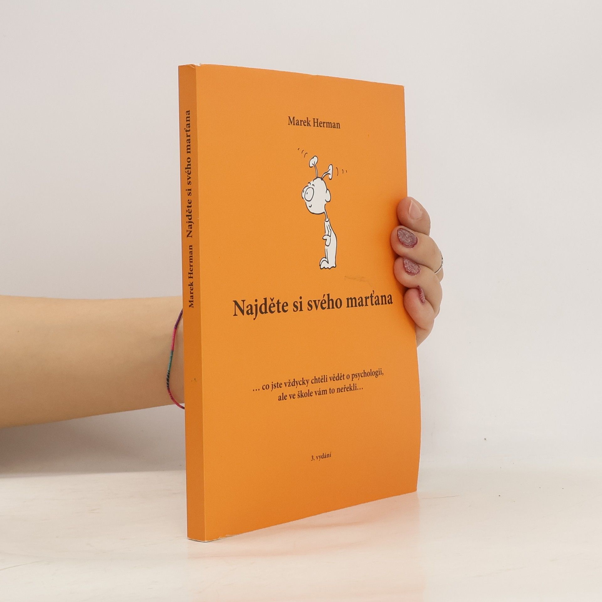 Marek Herman Najděte si svého marťana