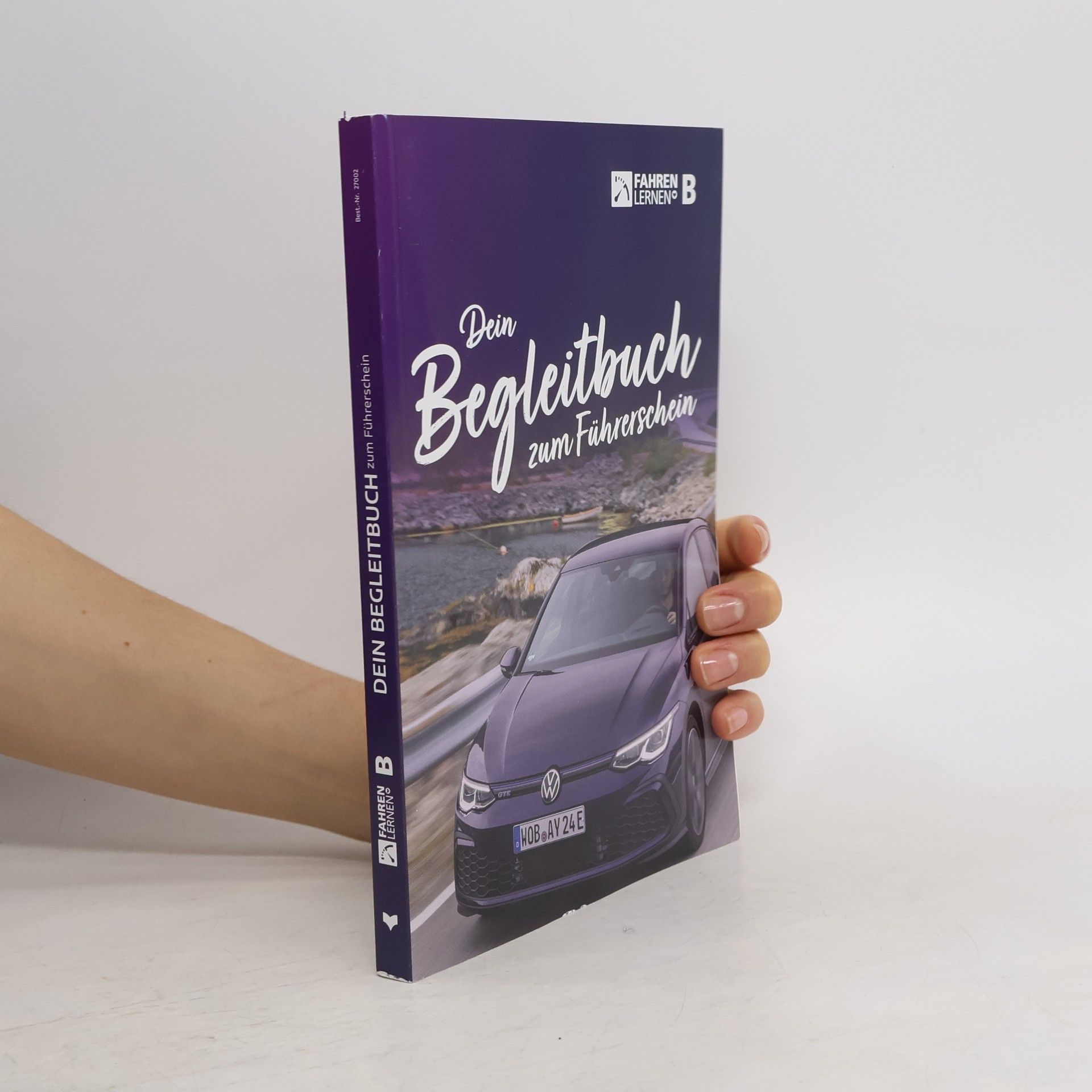 Various authors Dein Begleitbuch zum Führerschein