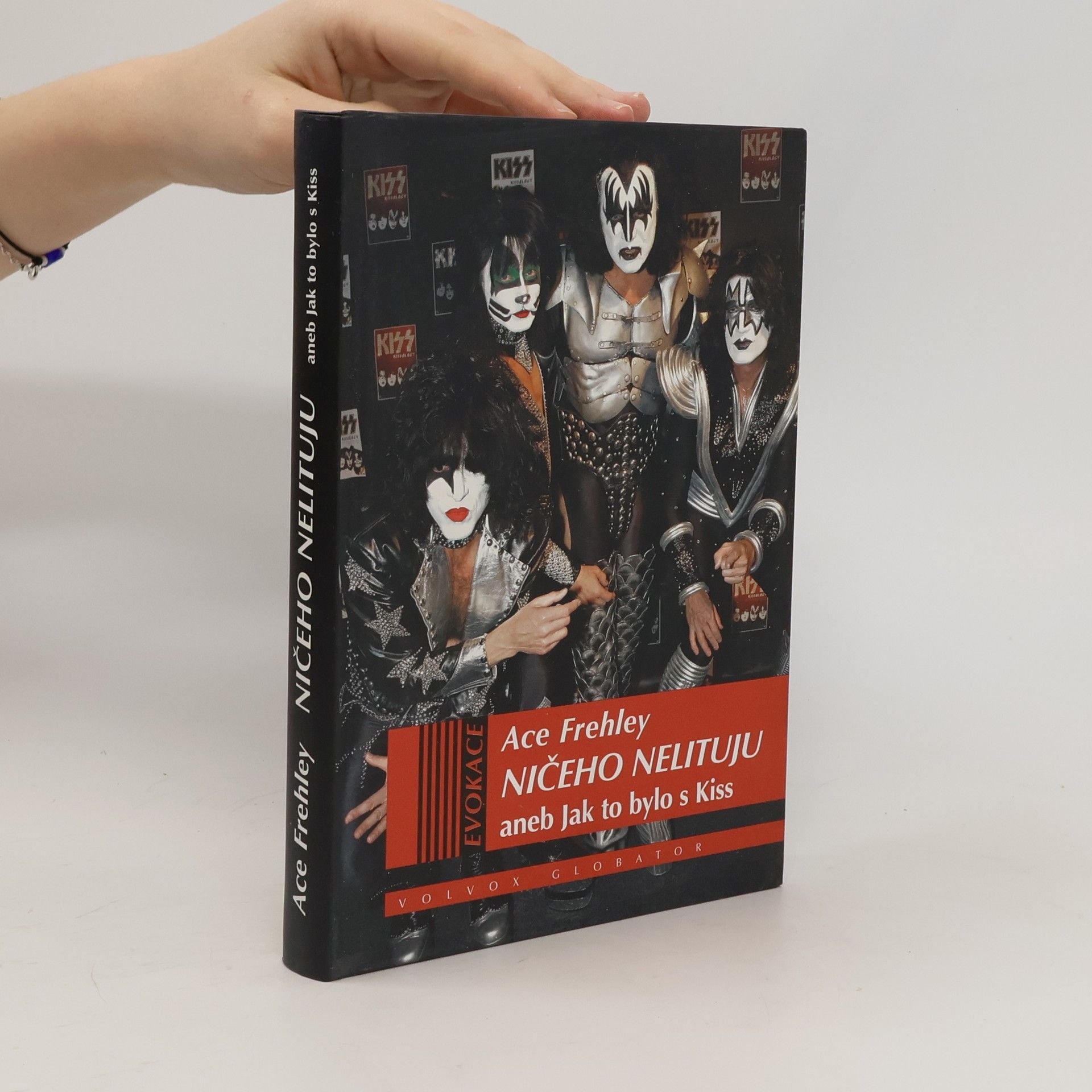 Ace Frehley Ničeho nelituju, aneb, Jak to bylo s Kiss