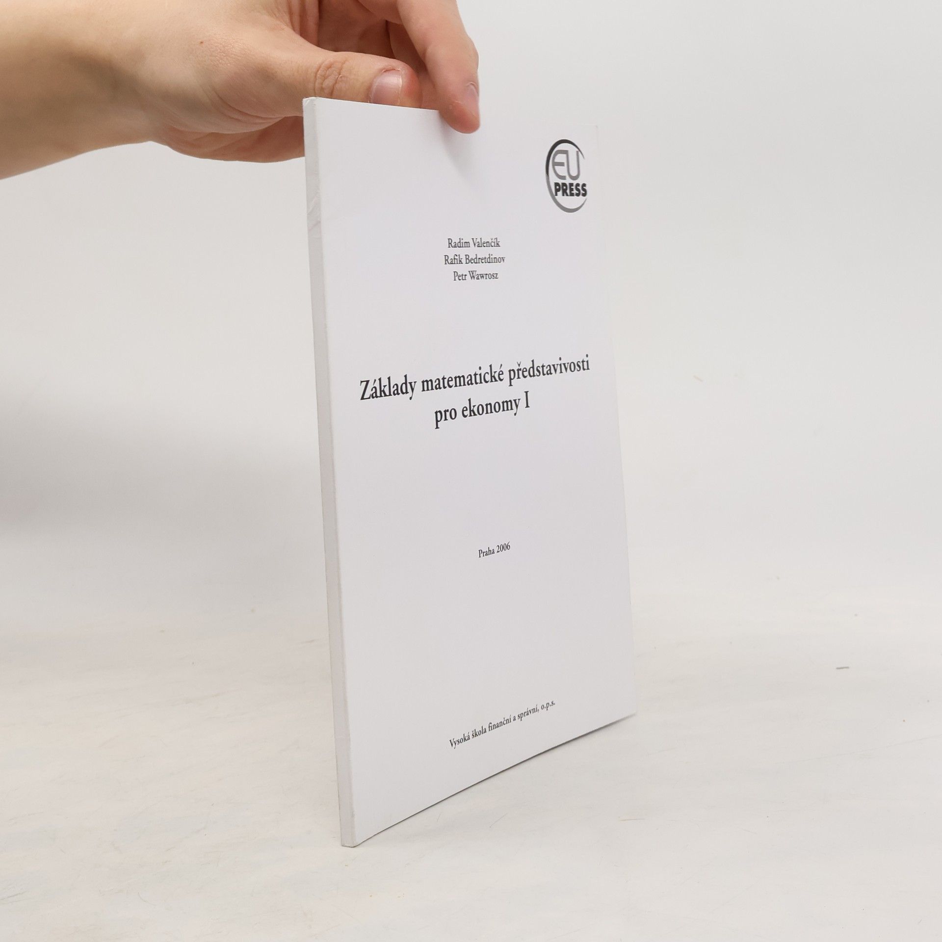 Základy matematické představivosti pro ekonomy I.