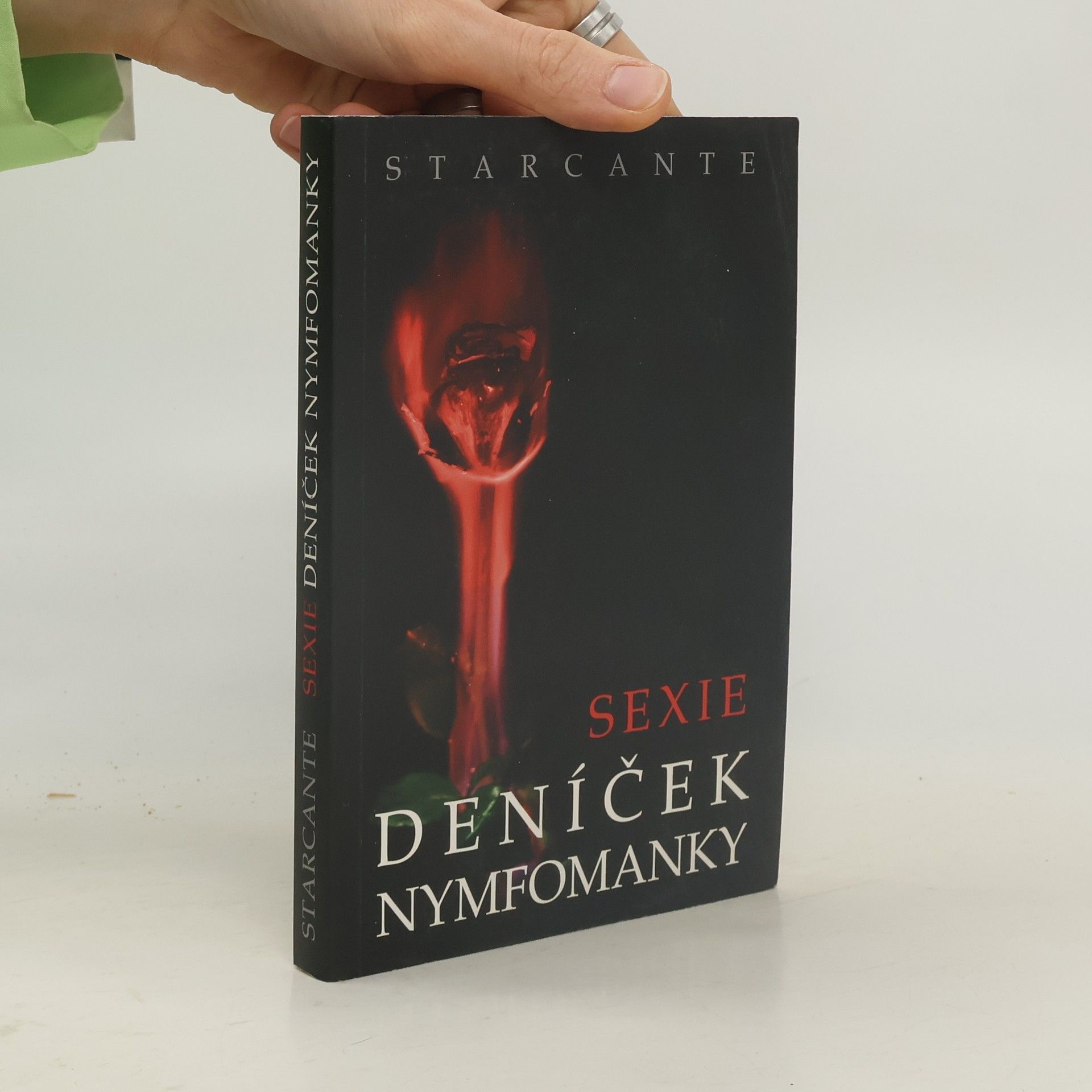 Starcante Sexie. Deníček nymfomanky