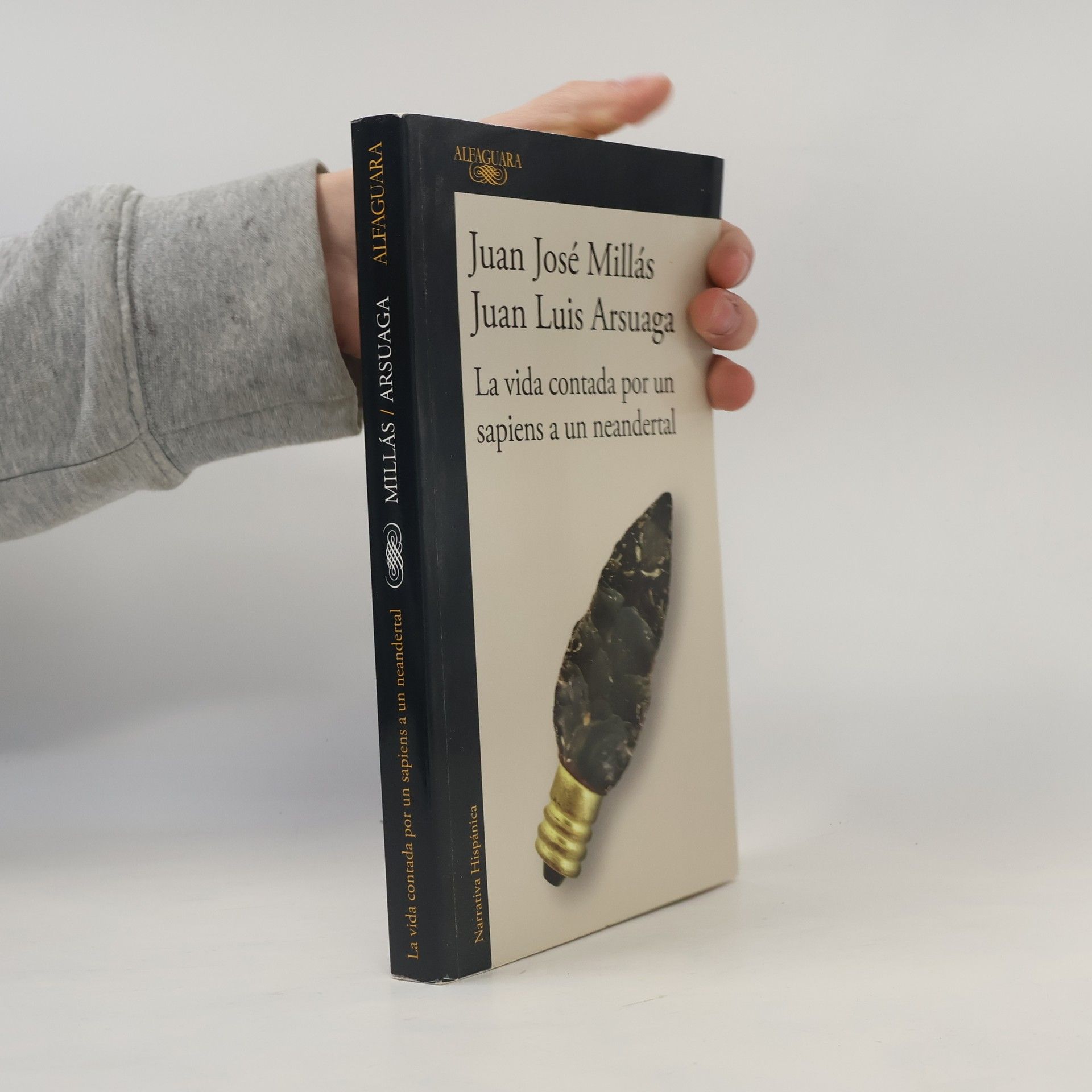 Millás Juan José La Vida Contada Por Un Sapiens a Un Neandertal / Life as Told by a Sapiens to a Neanderthal