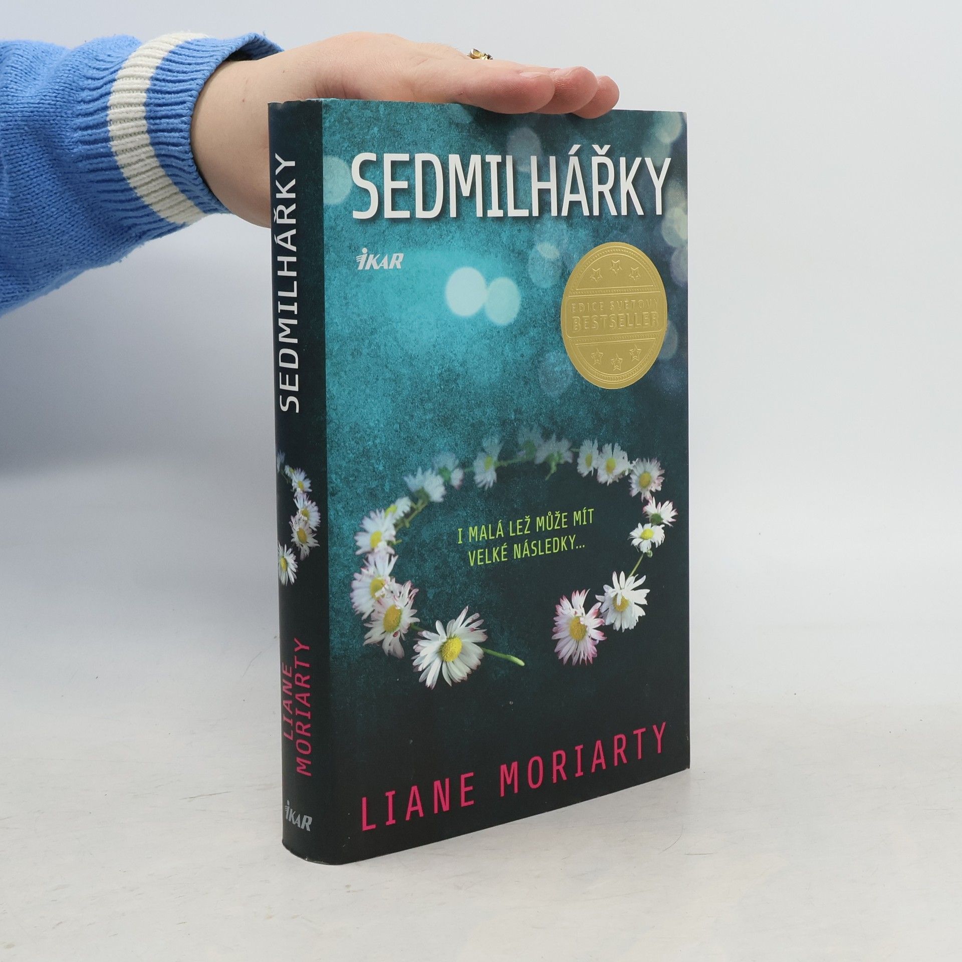 Liane Moriarty Sedmilhářky