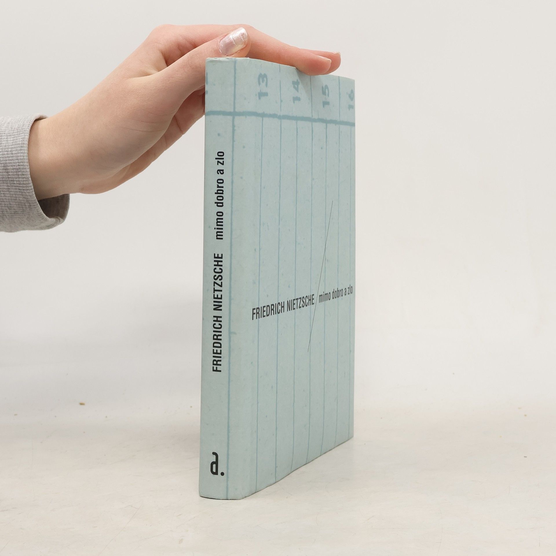 Friedrich Nietzsche Mimo dobro a zlo