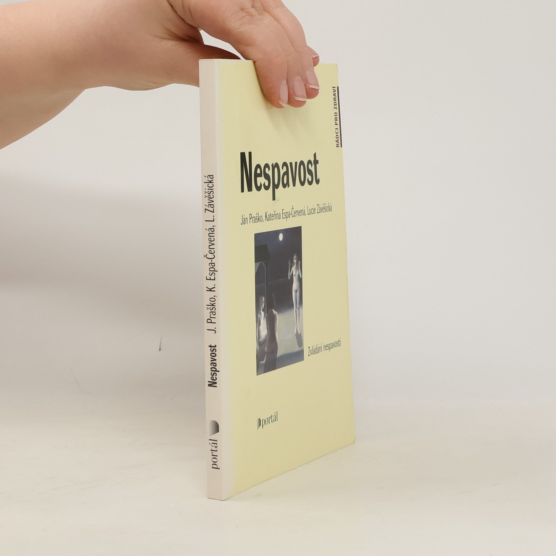 Ján Praško Pavlov Nespavost : zvládání nespavosti