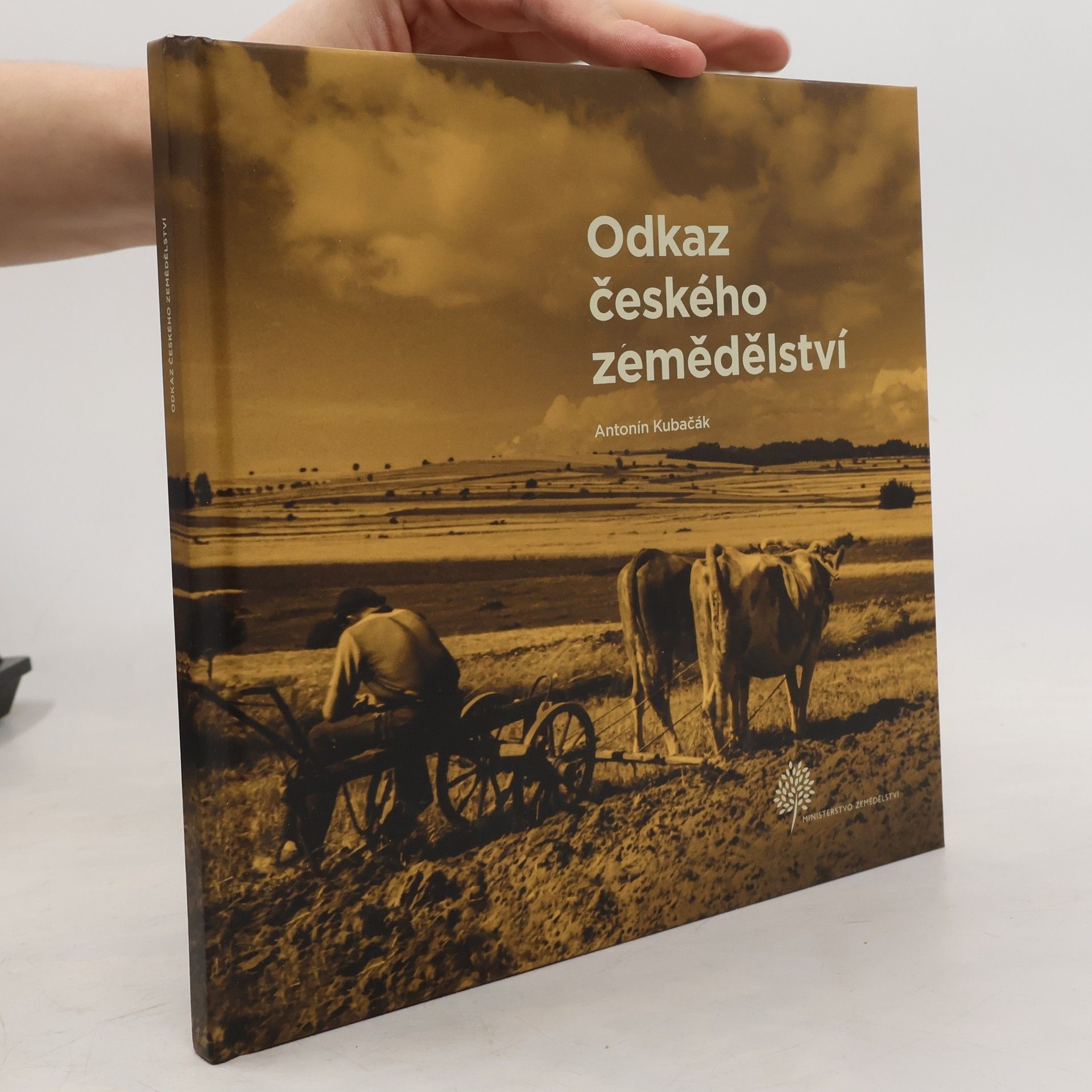 Antonín Kubačák Odkaz českého zemědělství
