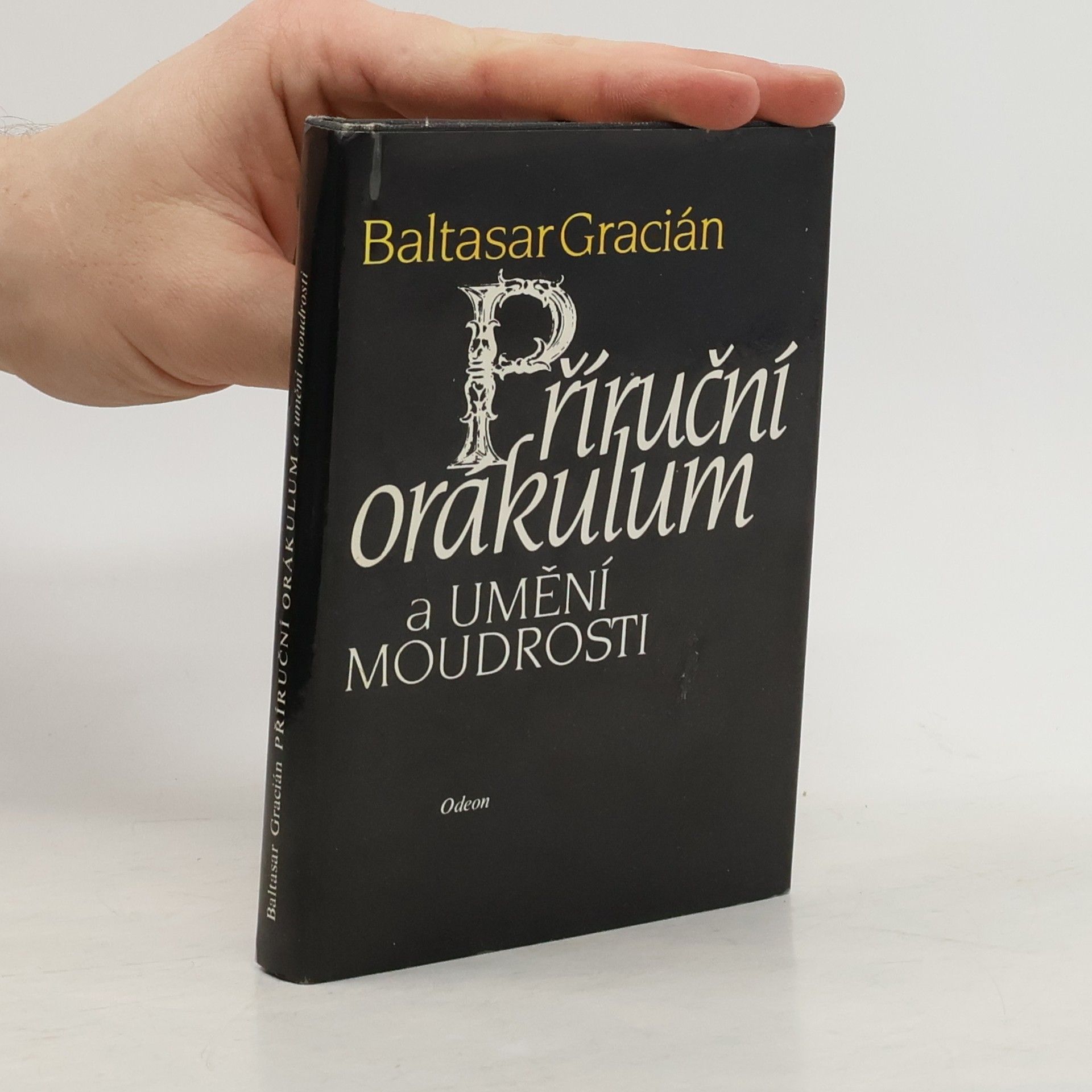 Baltasar Gracián Příruční orákulum a umění moudrosti