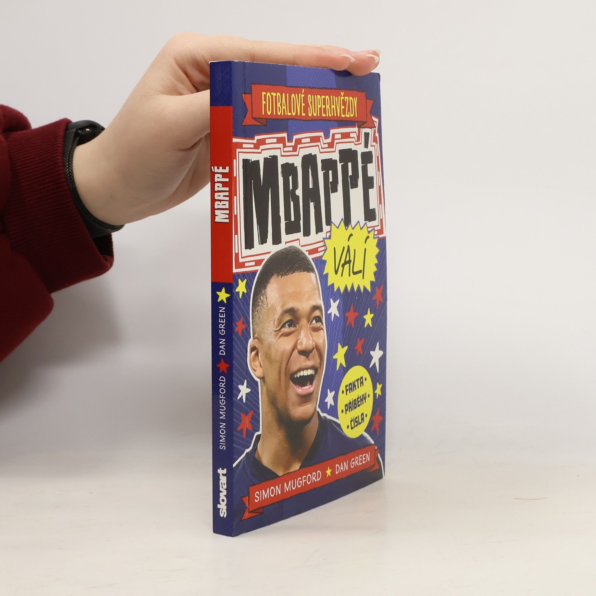 Zuzana Bičíková Fotbalové superhvězdy. Mbappé válí