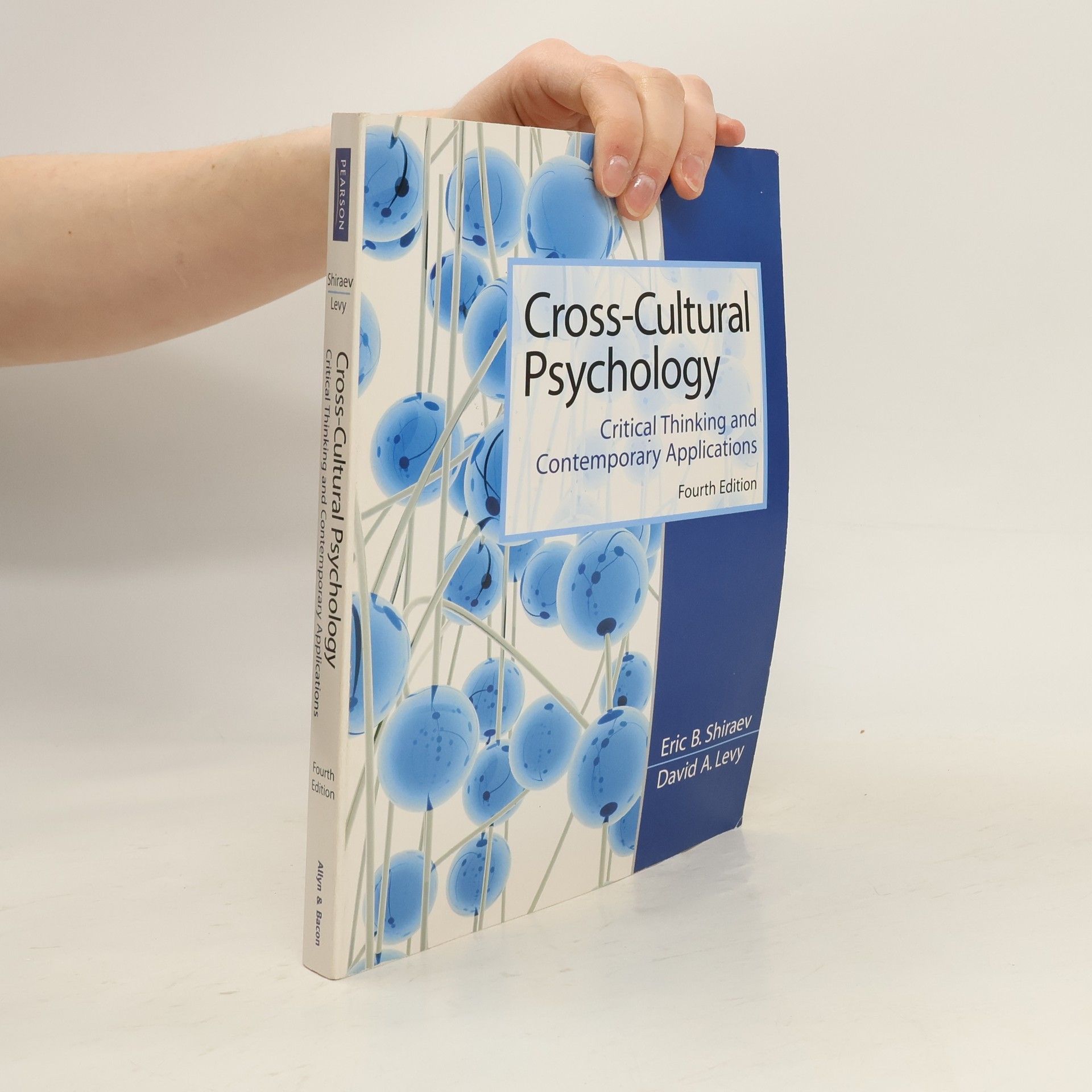 Eric B. Shiraev Cross-Cultural Psychology