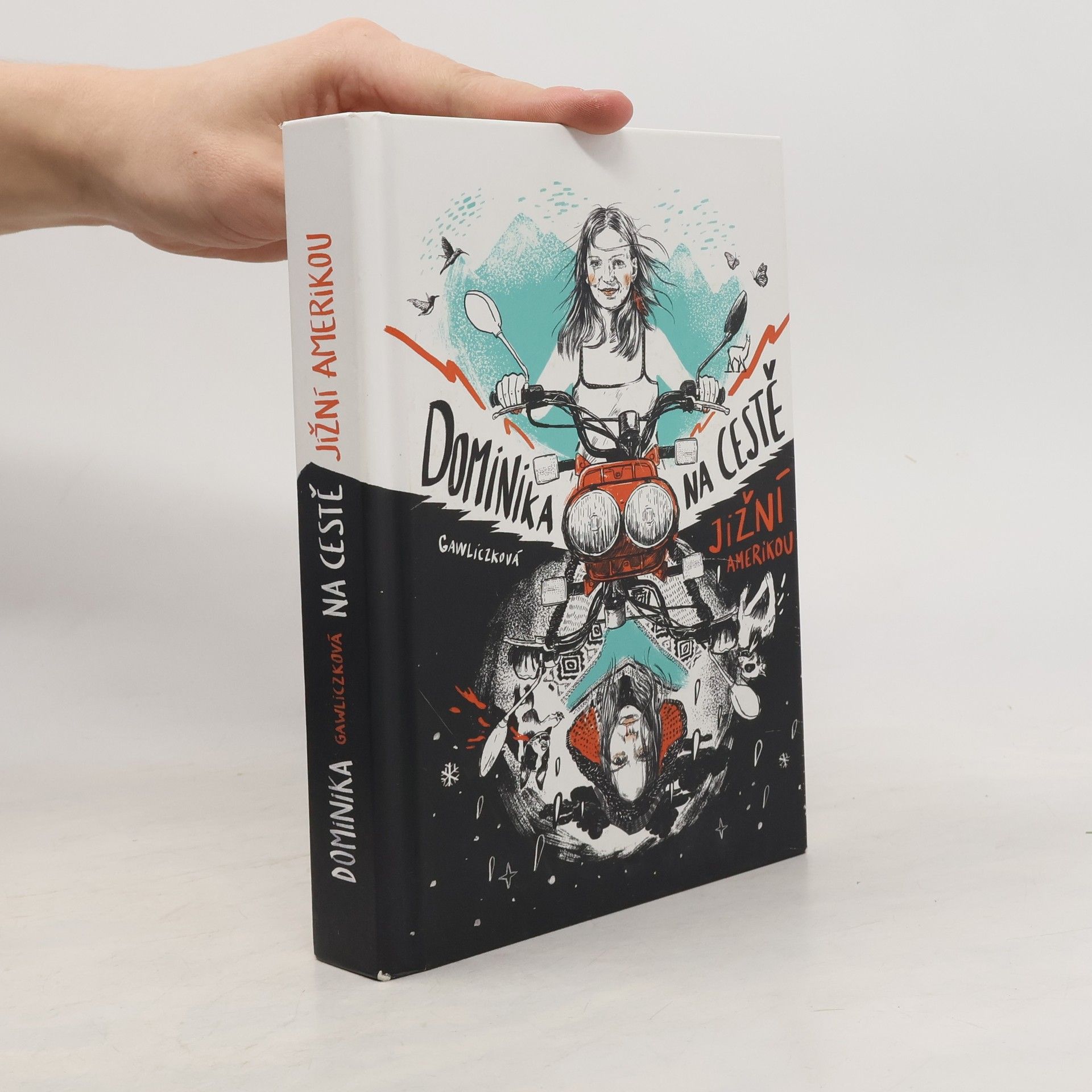 Dominika Gawliczková Dominika na cestě Jižní Amerikou