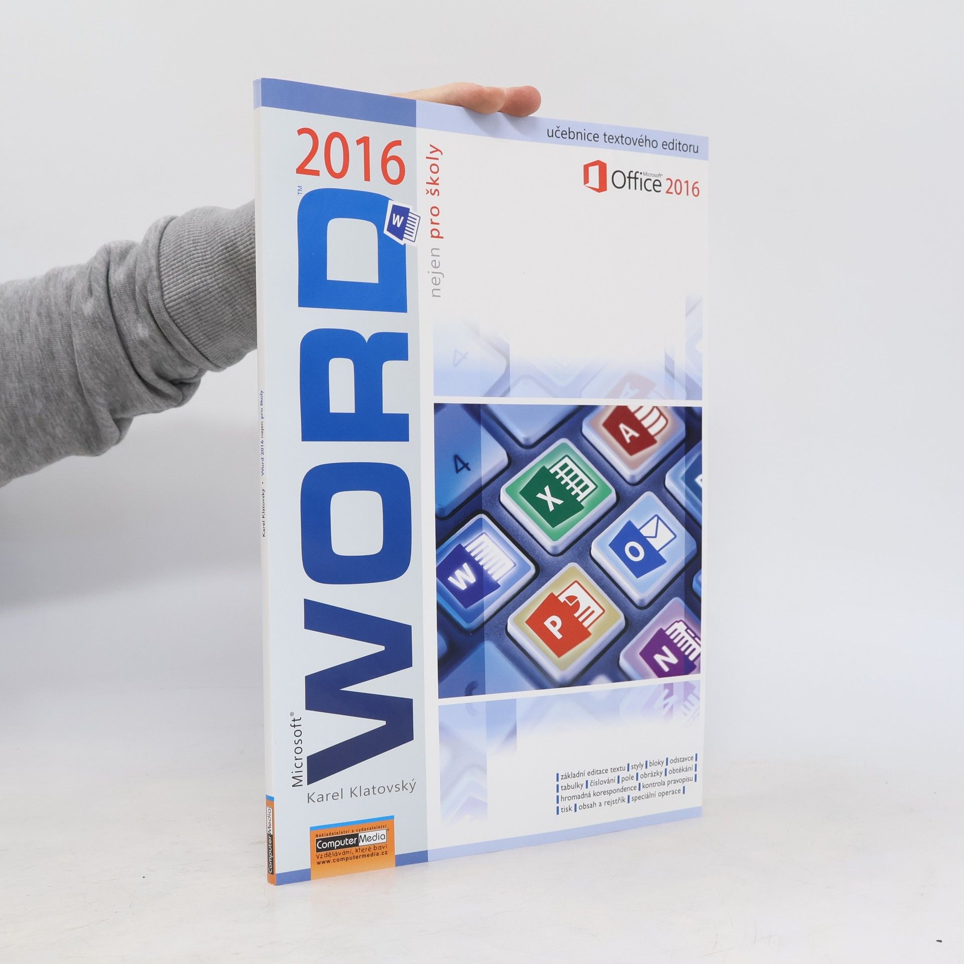 Karel Klatovský Microsoft® Word® 2016 nejen pro školy