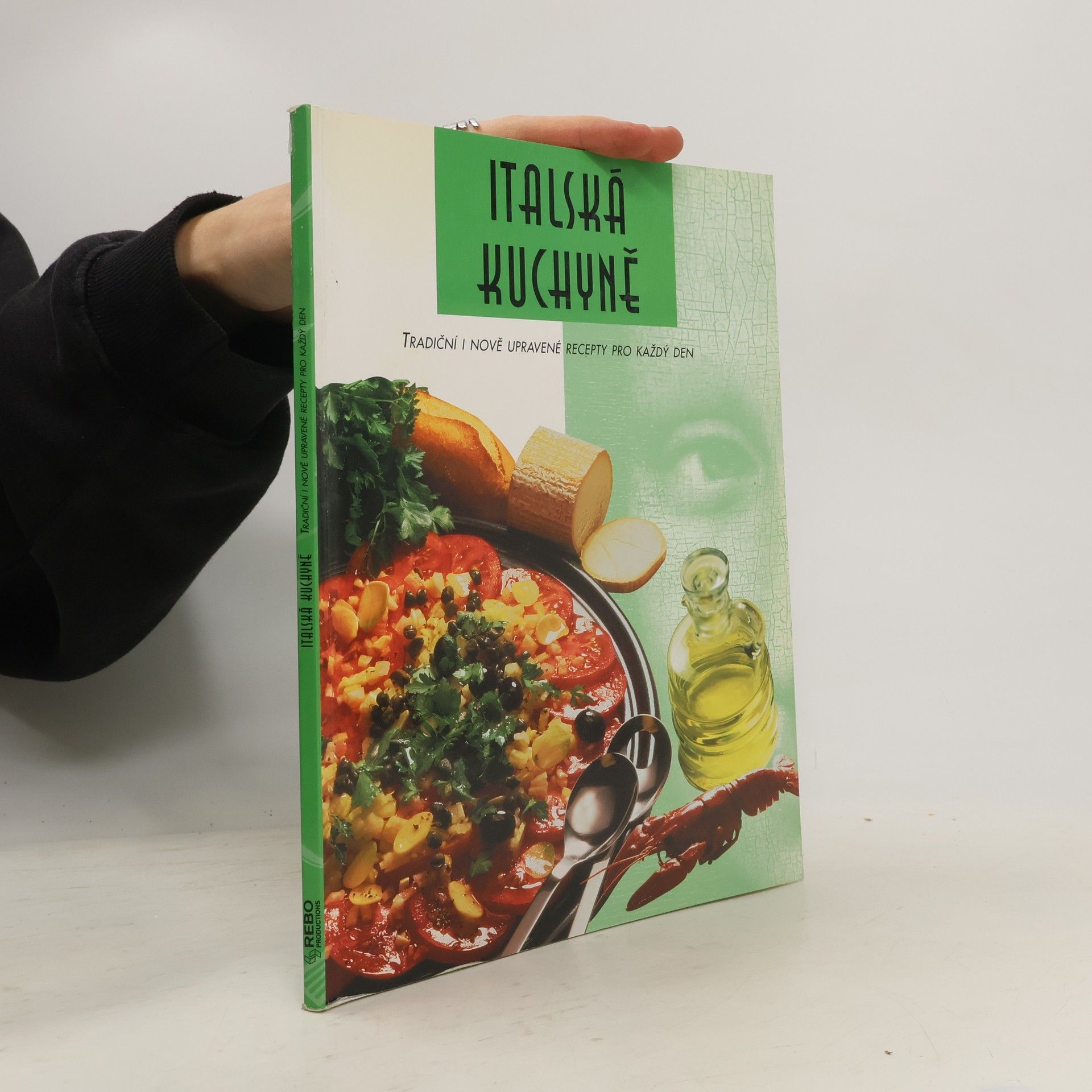 Hana Válková Italská kuchyně : tradiční i nově upravené recepty pro každý den