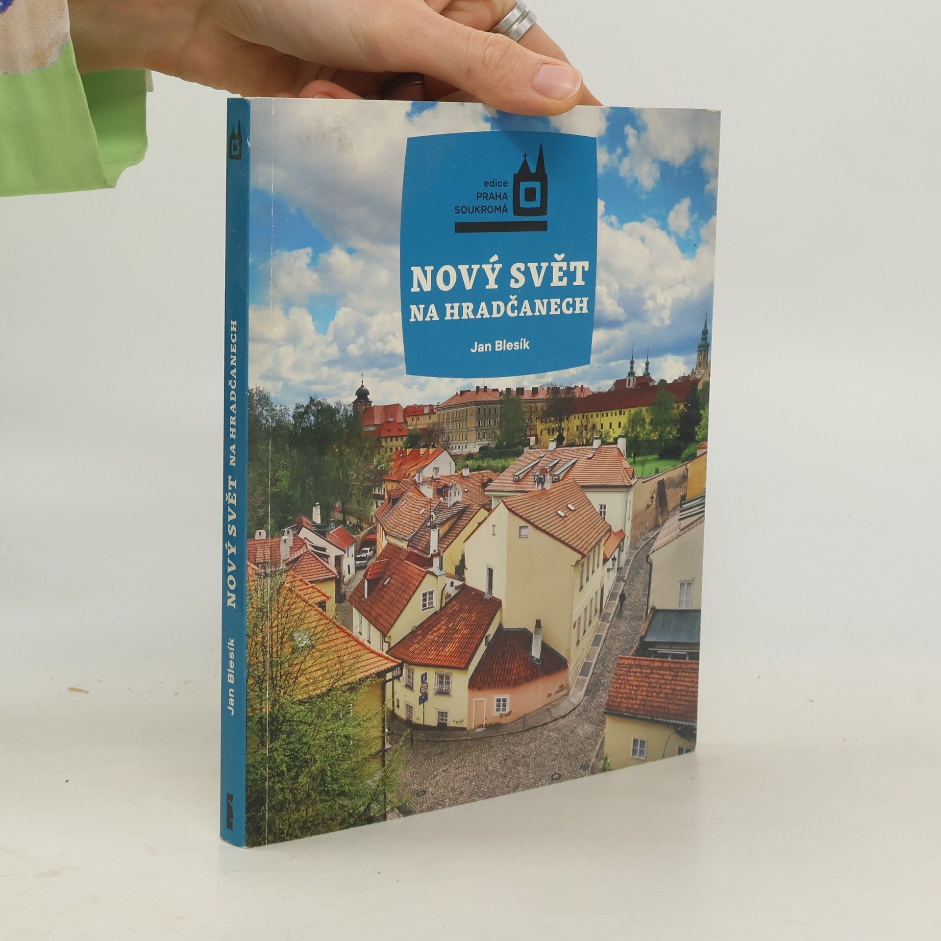 Jan Blesík Nový Svět na Hradčanech