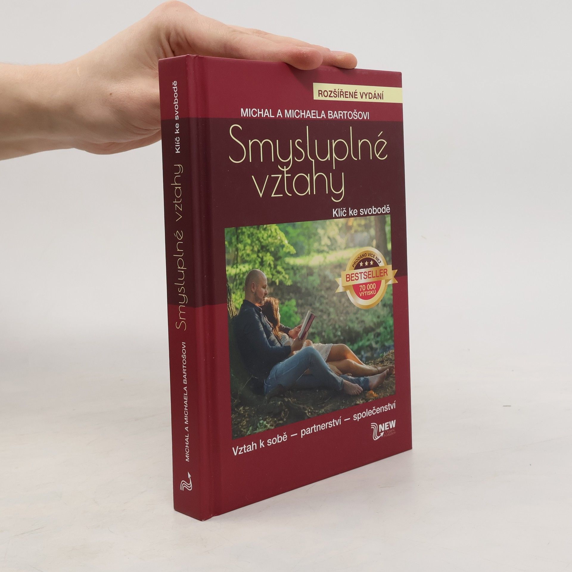 Michal Bartoš Smysluplné vztahy. Klíč ke svobodě