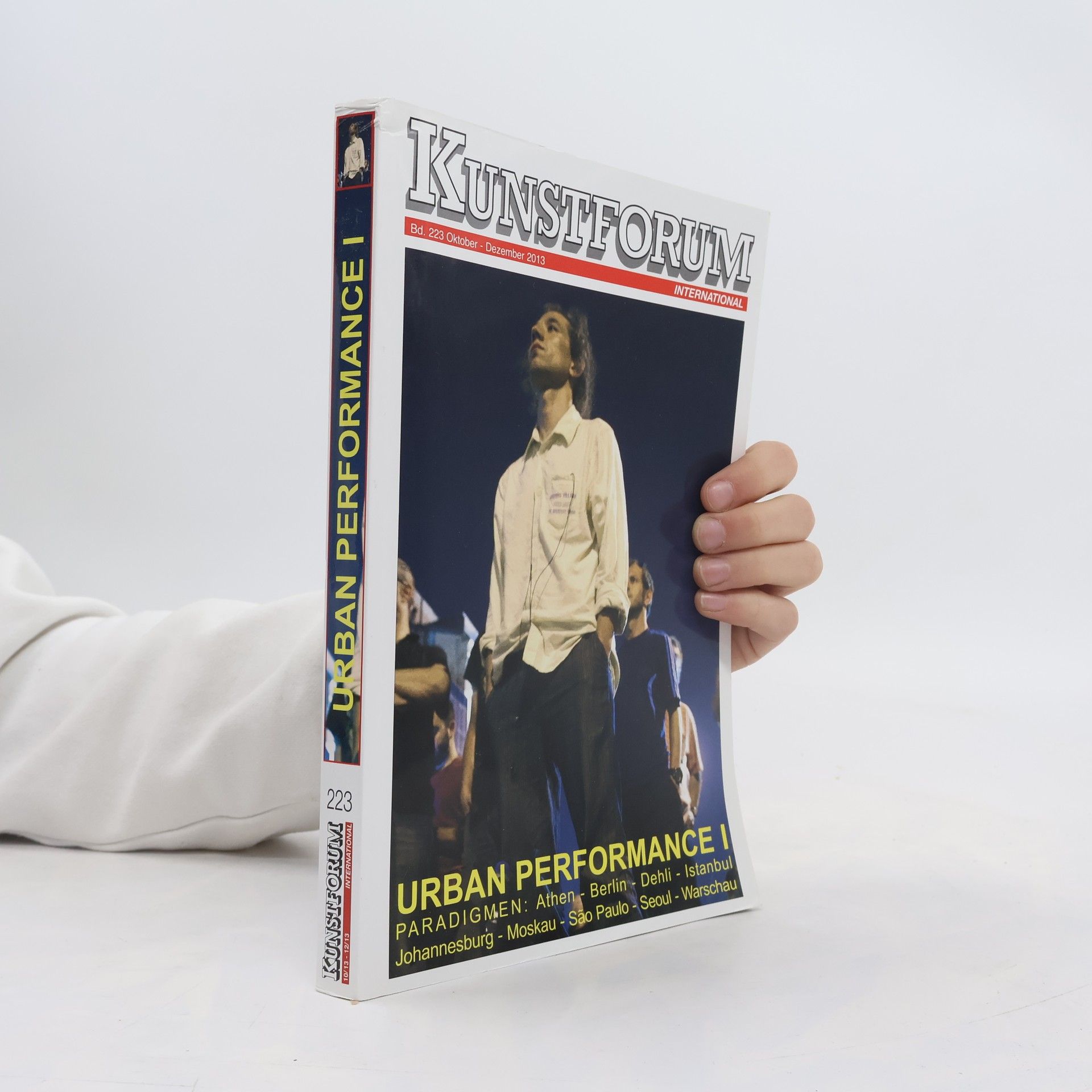 Autorenkollektiv Kunstforum 223/2013. Urban Performance