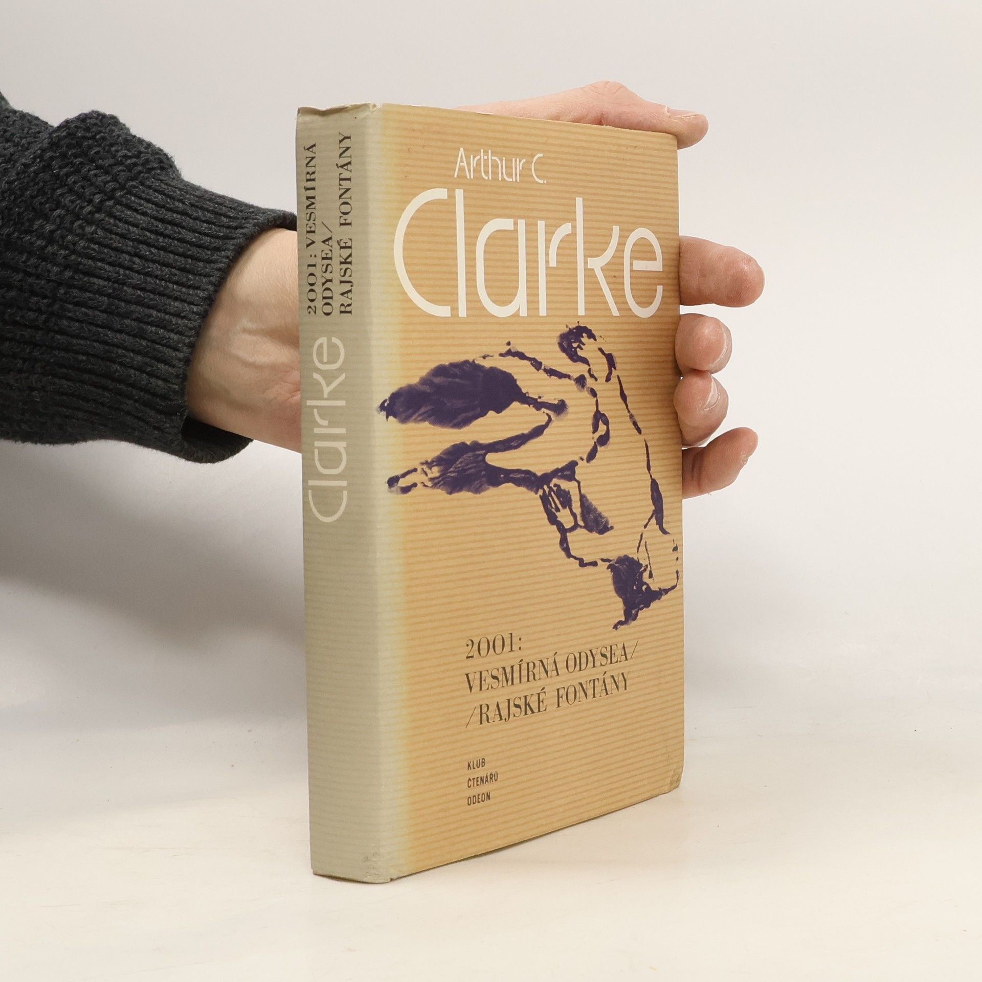 Arthur C. Clarke 2001. Vesmírná odysea. Rajské fontány