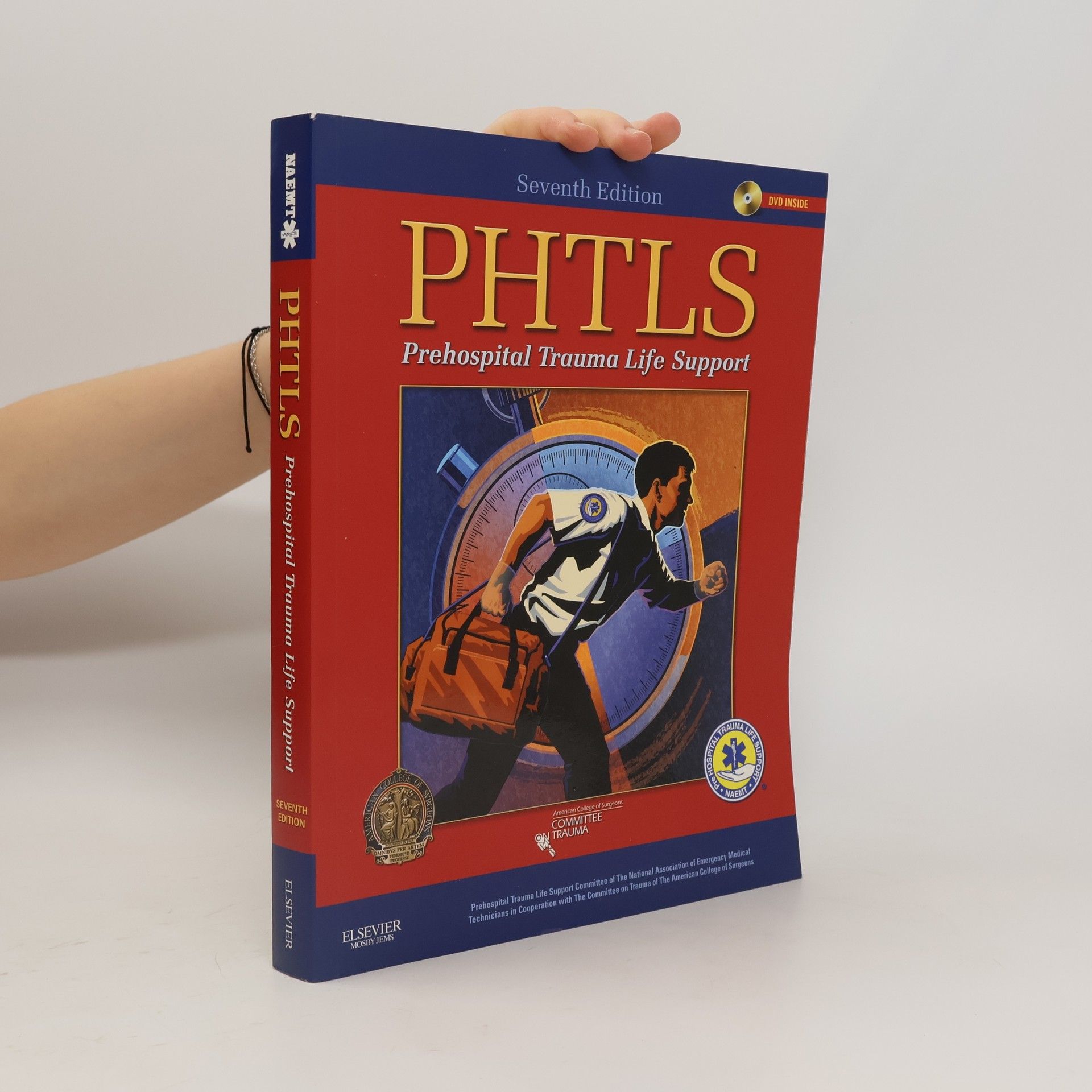 Various authors PHTLS : prehospital trauma life support 7th edition