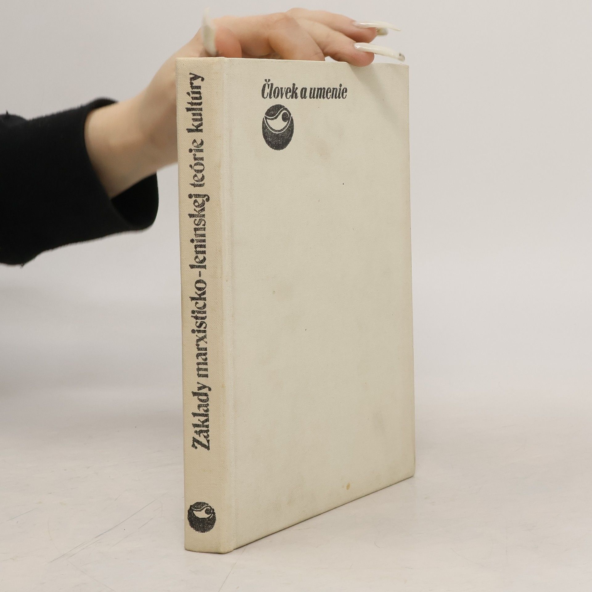 Various authors Základy marxisticko-leninskej teórie kultúry