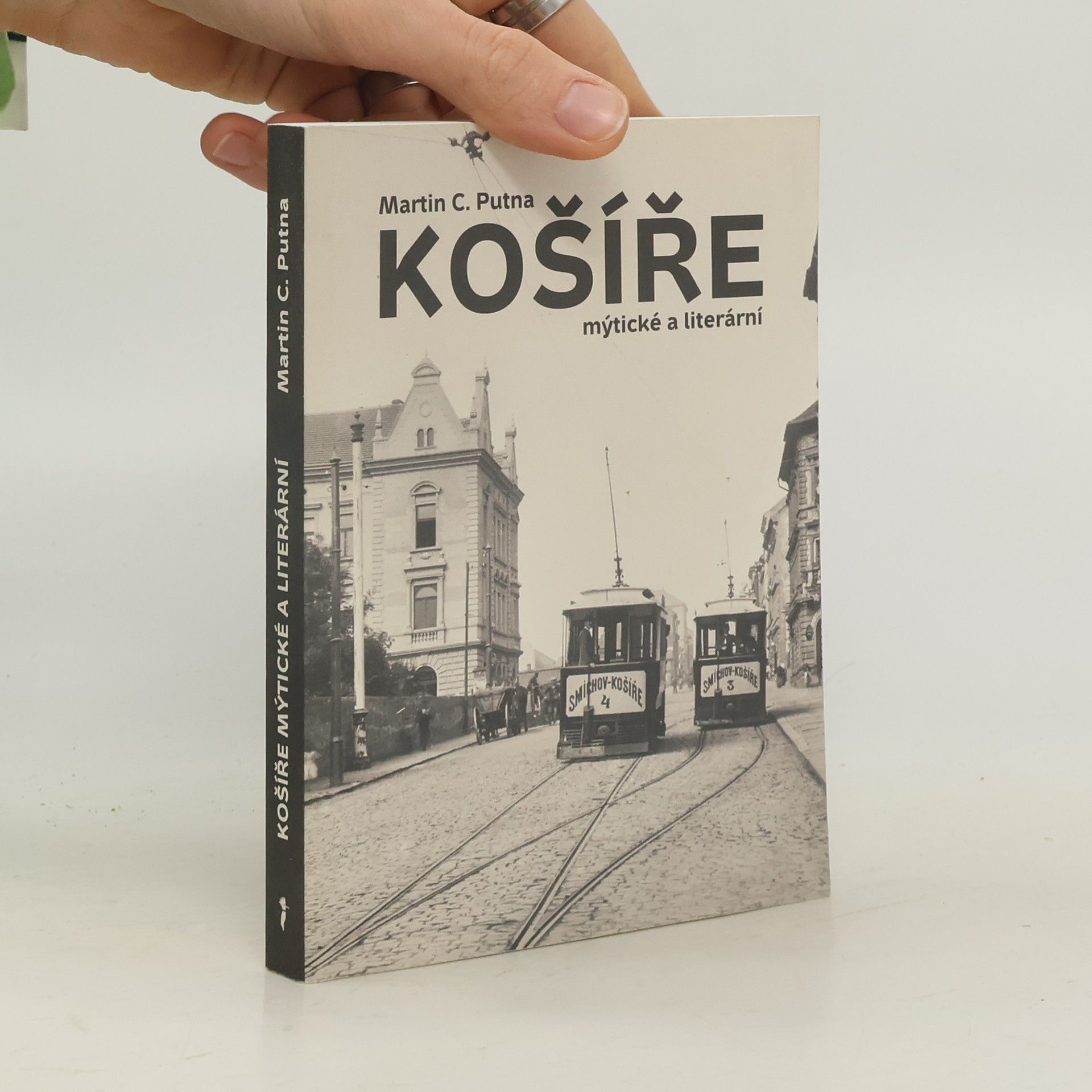 Martin C. Putna Košíře: mýtické a literární